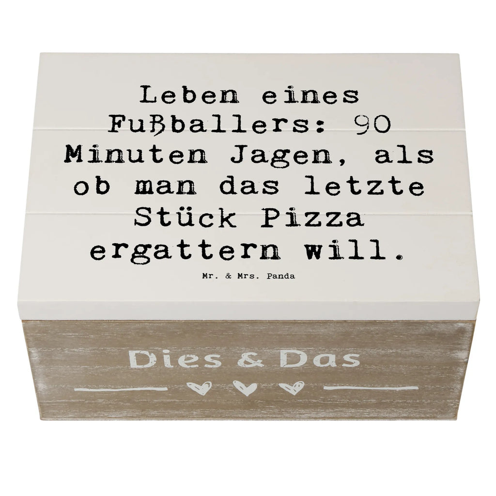 Holzkiste Spruch Leben eines Fußballers: 90 Minuten Jagen, als ob man das letzte Stück Pizza ergattern will. Truhe, Geschenkbox, Erinnerungskiste, Aufbewahrungsbox, Kiste, Holzkiste, Dekokiste, XXL, Erinnerungsbox, Schatulle, Geschenkdose, Schatzkiste, Beruf, Ausbildung, Jubiläum, Abschied, Rente, Kollege, Kollegin, Geschenk, Schenken, Arbeitskollege, Mitarbeiter, Firma, Danke, Dankeschön
