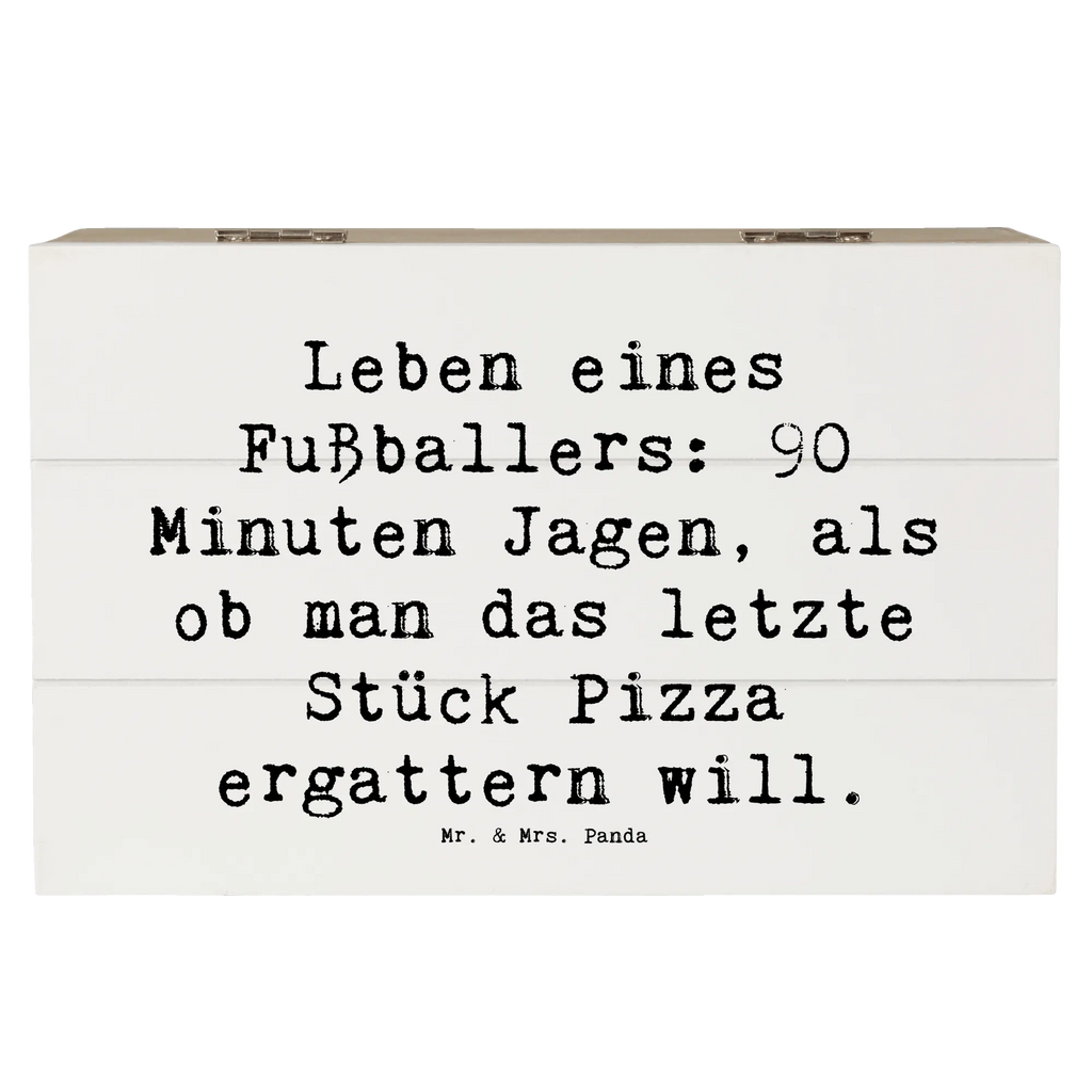 Holzkiste Spruch Leben eines Fußballers: 90 Minuten Jagen, als ob man das letzte Stück Pizza ergattern will. Truhe, Geschenkbox, Erinnerungskiste, Aufbewahrungsbox, Kiste, Holzkiste, Dekokiste, XXL, Erinnerungsbox, Schatulle, Geschenkdose, Schatzkiste, Beruf, Ausbildung, Jubiläum, Abschied, Rente, Kollege, Kollegin, Geschenk, Schenken, Arbeitskollege, Mitarbeiter, Firma, Danke, Dankeschön