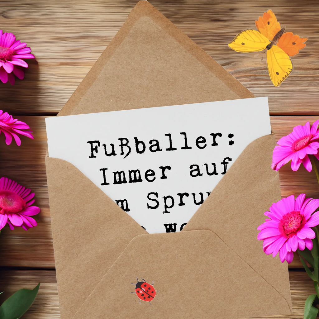 Deluxe Card Saying Fußballer: Immer auf dem Sprung, auch wenn's mal nicht rund läuft! Karte, Hochwertige Grußkarte, Einladungskarte, Glückwunschkarte, Klappkarte, Hochwertige Klappkarte, Hochzeitskarte, Geburtstagskarte, Grußkarte, Beruf, Ausbildung, Jubiläum, Abschied, Rente, Kollege, Kollegin, Geschenk, Schenken, Arbeitskollege, Mitarbeiter, Firma, Danke, Dankeschön