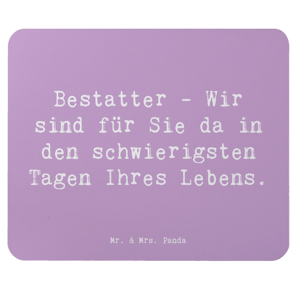 Mauspad Spruch Bestatter - Wir sind für Sie da in den schwierigsten Tagen Ihres Lebens. PC Zubehör, Mauspad Büro, Arbeitszimmer, Einzigartiges Mauspad, Designer Mauspad, Mauspad, Mousepad, Büroausstattung, Mausunterlage, Computer zubehör, Beruf, Ausbildung, Jubiläum, Abschied, Rente, Kollege, Kollegin, Geschenk, Schenken, Arbeitskollege, Mitarbeiter, Firma, Danke, Dankeschön