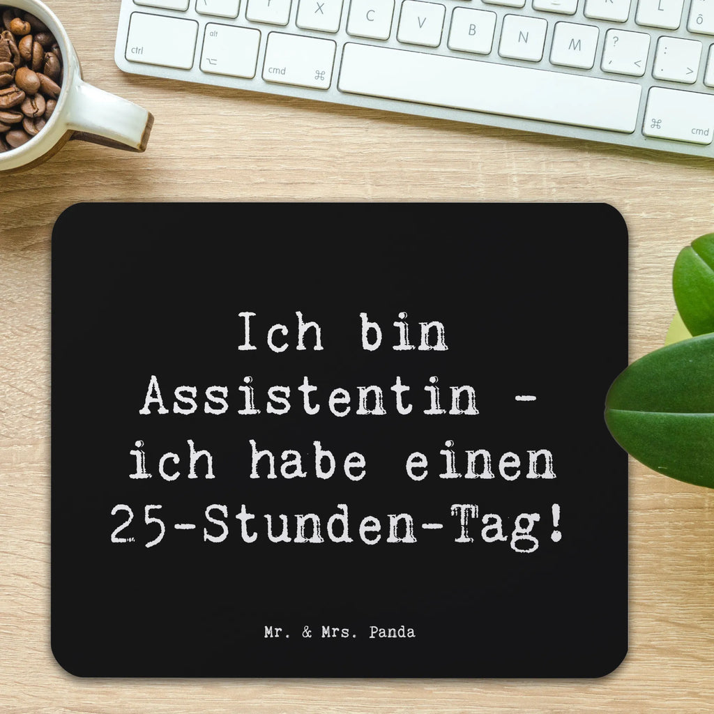 Mauspad Spruch Ich bin Assistentin - ich habe einen 25-Stunden-Tag! Designer Mauspad, Mausunterlage, Mauspad, PC Zubehör, Arbeitszimmer, Computer zubehör, Einzigartiges Mauspad, Mauspad Büro, Büroausstattung, Mousepad, Beruf, Ausbildung, Jubiläum, Abschied, Rente, Kollege, Kollegin, Geschenk, Schenken, Arbeitskollege, Mitarbeiter, Firma, Danke, Dankeschön