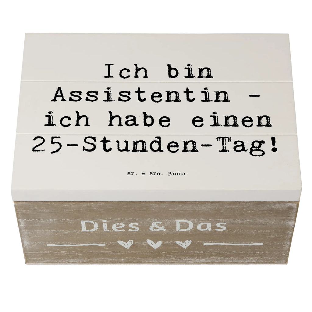 Holzkiste Spruch Ich bin Assistentin - ich habe einen 25-Stunden-Tag! Erinnerungskiste, Geschenkbox, Geschenkdose, Kiste, Dekokiste, Schatulle, Truhe, Holzkiste, Erinnerungsbox, Aufbewahrungsbox, XXL, Schatzkiste, Beruf, Ausbildung, Jubiläum, Abschied, Rente, Kollege, Kollegin, Geschenk, Schenken, Arbeitskollege, Mitarbeiter, Firma, Danke, Dankeschön