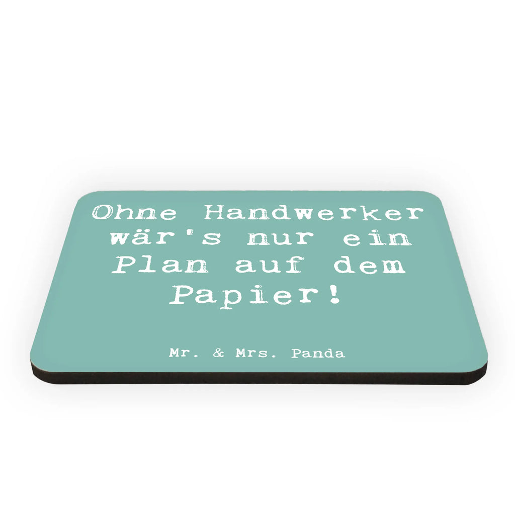 Magnet Spruch Ohne Handwerker wär's nur ein Plan auf dem Papier! Kühlschrankmagnet, Motivmagnete, Notiz Magnet, Whiteboard Magnet, Kühlschrank Dekoration, Pinnwandmagnet, Souvenir Magnet, Dekomagnet, Beruf, Ausbildung, Jubiläum, Abschied, Rente, Kollege, Kollegin, Geschenk, Schenken, Arbeitskollege, Mitarbeiter, Firma, Danke, Dankeschön