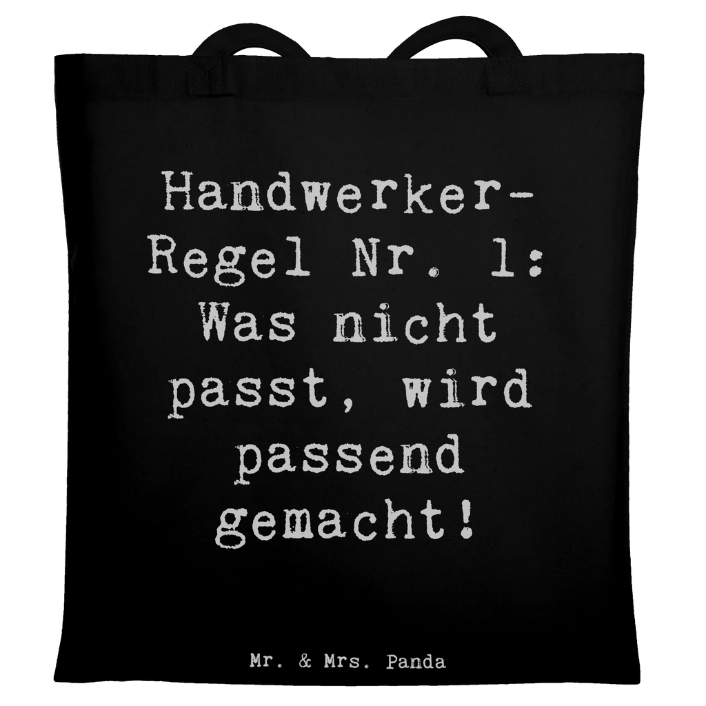 Tragetasche Spruch Handwerker-Regel Nr. 1: Was nicht passt, wird passend gemacht! Jutebeutel, Jutetasche, Stoffbeutel, Schultertasche, Beutel, Tragetasche, Beuteltasche, Tasche, Shopper, Umhängetasche, Badetasche, Laptoptasche, Stofftasche, Einkaufstasche, Strandtasche, Einkaufstüte, Beruf, Ausbildung, Jubiläum, Abschied, Rente, Kollege, Kollegin, Geschenk, Schenken, Arbeitskollege, Mitarbeiter, Firma, Danke, Dankeschön
