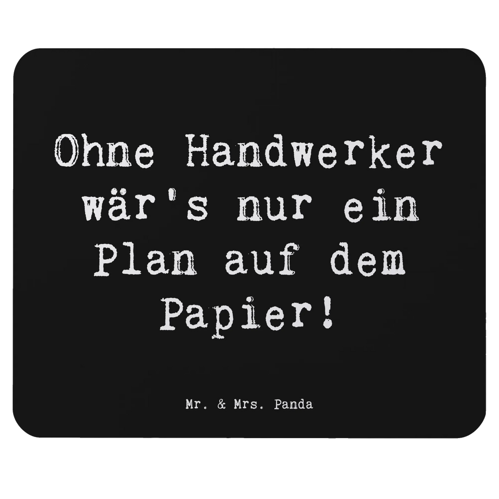 Mauspad Spruch Ohne Handwerker wär's nur ein Plan auf dem Papier! Büroausstattung, Einzigartiges Mauspad, Computer zubehör, Mauspad, Mousepad, Designer Mauspad, Arbeitszimmer, Mauspad Büro, Mausunterlage, PC Zubehör, Beruf, Ausbildung, Jubiläum, Abschied, Rente, Kollege, Kollegin, Geschenk, Schenken, Arbeitskollege, Mitarbeiter, Firma, Danke, Dankeschön