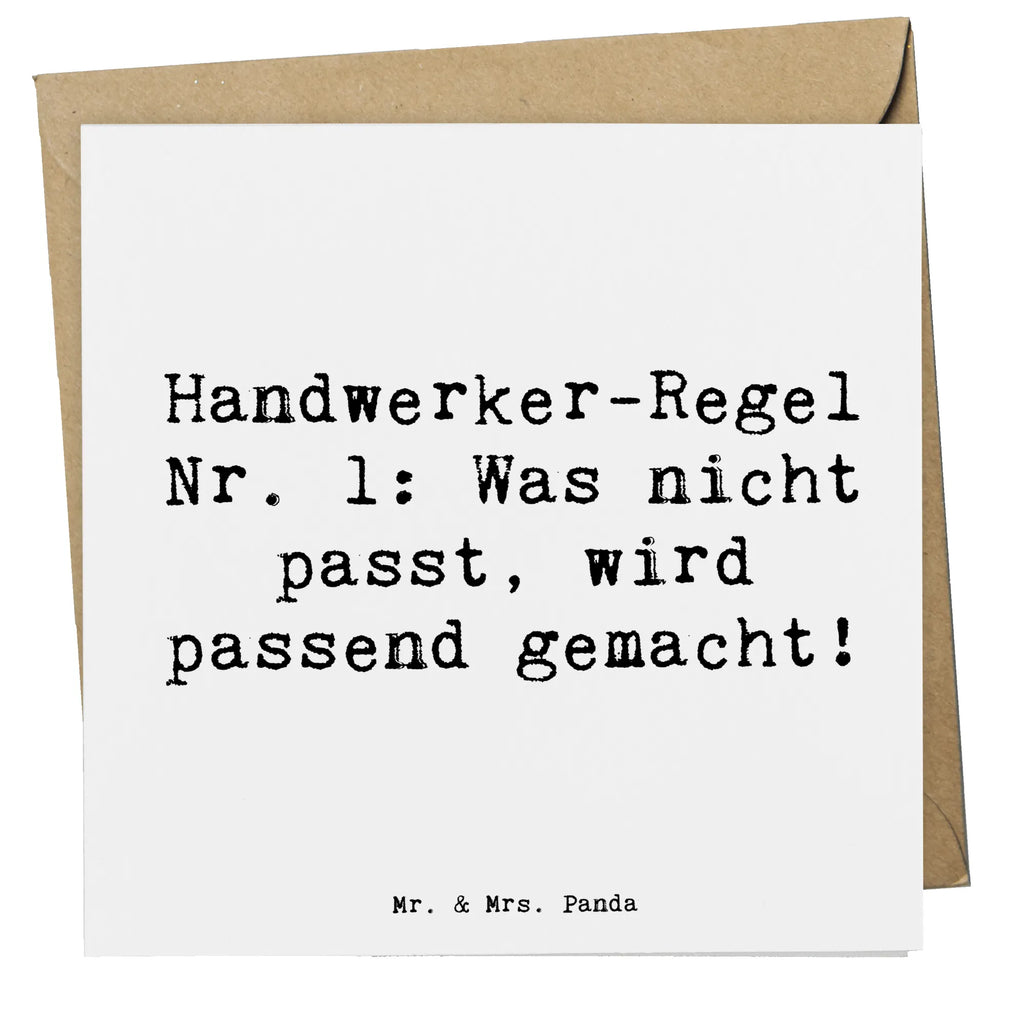 Deluxe Karte Spruch Handwerker-Regel Nr. 1: Was nicht passt, wird passend gemacht! Klappkarte, Hochwertige Klappkarte, Hochwertige Grußkarte, Glückwunschkarte, Hochzeitskarte, Grußkarte, Geburtstagskarte, Einladungskarte, Karte, Beruf, Ausbildung, Jubiläum, Abschied, Rente, Kollege, Kollegin, Geschenk, Schenken, Arbeitskollege, Mitarbeiter, Firma, Danke, Dankeschön