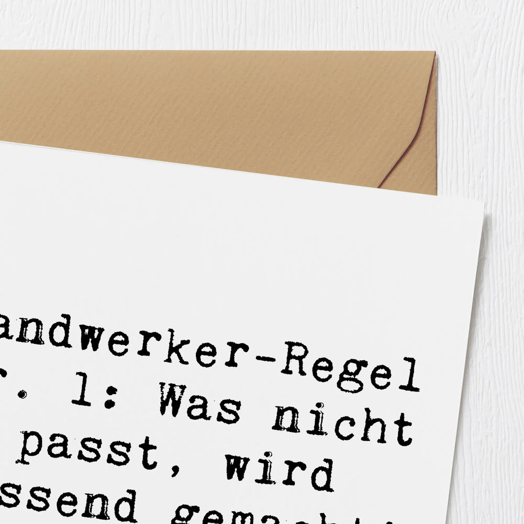 Deluxe Karte Spruch Handwerker-Regel Nr. 1: Was nicht passt, wird passend gemacht! Klappkarte, Hochwertige Klappkarte, Hochwertige Grußkarte, Glückwunschkarte, Hochzeitskarte, Grußkarte, Geburtstagskarte, Einladungskarte, Karte, Beruf, Ausbildung, Jubiläum, Abschied, Rente, Kollege, Kollegin, Geschenk, Schenken, Arbeitskollege, Mitarbeiter, Firma, Danke, Dankeschön