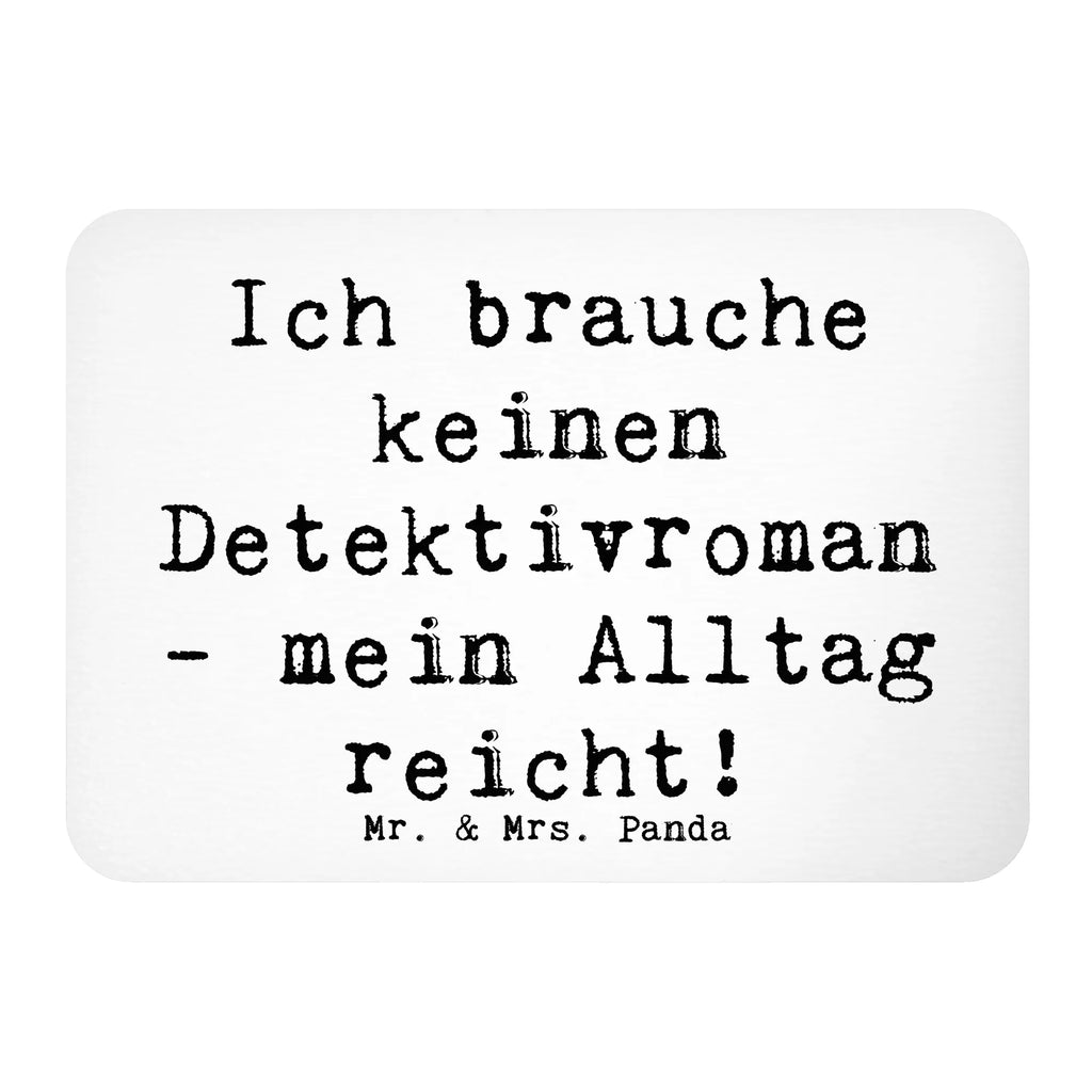 Magnet Spruch Ich brauche keinen Detektivroman - mein Alltag reicht! Notiz Magnet, Motivmagnete, Souvenir Magnet, Kühlschrank Dekoration, Whiteboard Magnet, Pinnwandmagnet, Dekomagnet, Kühlschrankmagnet, Beruf, Ausbildung, Jubiläum, Abschied, Rente, Kollege, Kollegin, Geschenk, Schenken, Arbeitskollege, Mitarbeiter, Firma, Danke, Dankeschön
