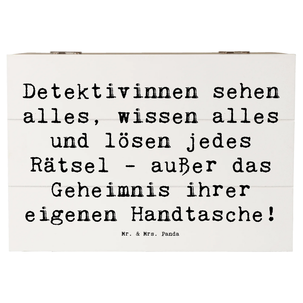 Holzkiste Spruch Detektivinnen sehen alles, wissen alles und lösen jedes Rätsel - außer das Geheimnis ihrer eigenen Handtasche! Truhe, Geschenkbox, Erinnerungsbox, Aufbewahrungsbox, Dekokiste, Holzkiste, Erinnerungskiste, Kiste, XXL, Schatulle, Geschenkdose, Schatzkiste, Beruf, Ausbildung, Jubiläum, Abschied, Rente, Kollege, Kollegin, Geschenk, Schenken, Arbeitskollege, Mitarbeiter, Firma, Danke, Dankeschön