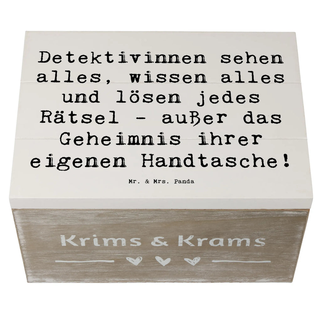 Holzkiste Spruch Detektivinnen sehen alles, wissen alles und lösen jedes Rätsel - außer das Geheimnis ihrer eigenen Handtasche! Truhe, Geschenkbox, Erinnerungsbox, Aufbewahrungsbox, Dekokiste, Holzkiste, Erinnerungskiste, Kiste, XXL, Schatulle, Geschenkdose, Schatzkiste, Beruf, Ausbildung, Jubiläum, Abschied, Rente, Kollege, Kollegin, Geschenk, Schenken, Arbeitskollege, Mitarbeiter, Firma, Danke, Dankeschön