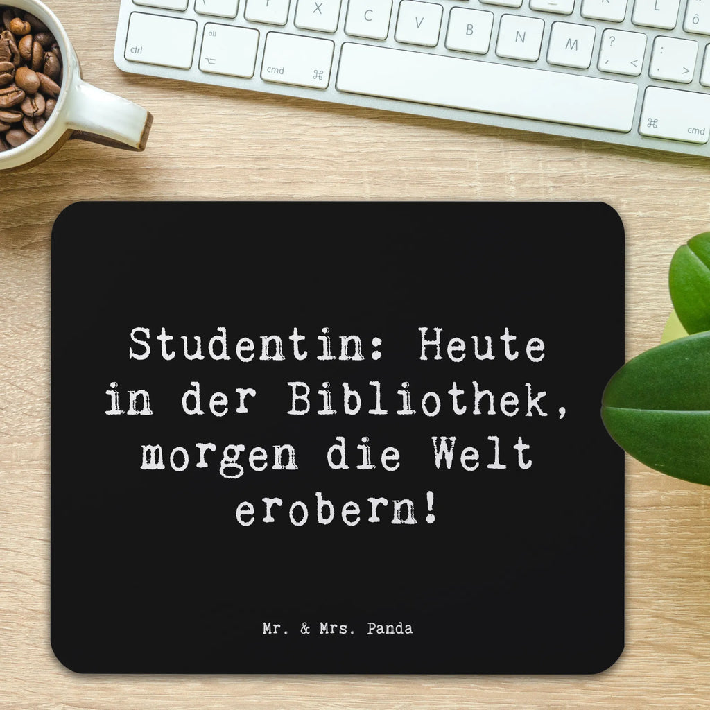 Mouse mat Saying Studentin: Heute in der Bibliothek, morgen die Welt erobern! Mausunterlage, Mauspad Büro, Designer Mauspad, Mousepad, Arbeitszimmer, Computer zubehör, PC Zubehör, Mauspad, Büroausstattung, Einzigartiges Mauspad, Beruf, Ausbildung, Jubiläum, Abschied, Rente, Kollege, Kollegin, Geschenk, Schenken, Arbeitskollege, Mitarbeiter, Firma, Danke, Dankeschön