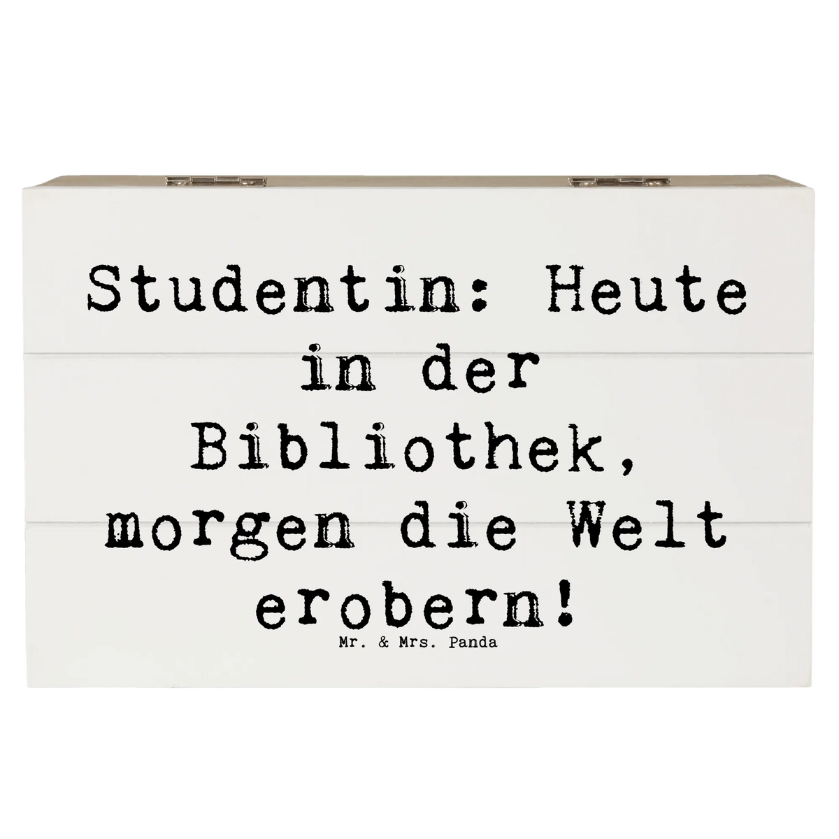 Wooden chest Saying Studentin: Heute in der Bibliothek, morgen die Welt erobern! promotion, best, gift idea, gift, farewell gift, job start, passing exam, sayings, anniversary, profession, retirement