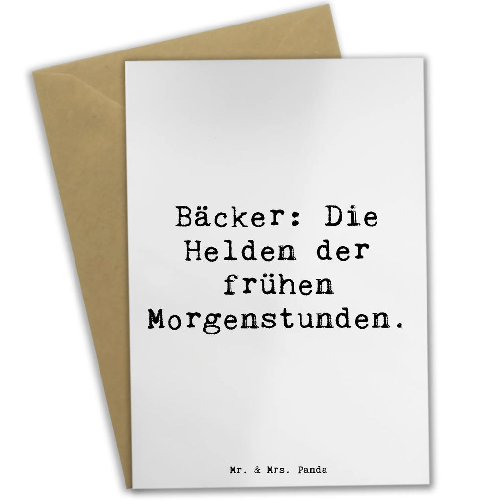 Grußkarte Spruch Bäcker: Die Helden der frühen Morgenstunden. Hochzeitskarte, Glückwunschkarte, Einladungskarte, Grußkarte, Ansichtskarten, Karte, Klappkarte, Geburtstagskarte, Beruf, Ausbildung, Jubiläum, Abschied, Rente, Kollege, Kollegin, Geschenk, Schenken, Arbeitskollege, Mitarbeiter, Firma, Danke, Dankeschön