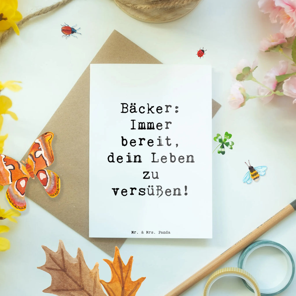 Greetings card Saying Bäcker: Immer bereit, dein Leben zu versüßen! Einladungskarte, Grußkarte, Klappkarte, Hochzeitskarte, Karte, Glückwunschkarte, Ansichtskarten, Geburtstagskarte, Beruf, Ausbildung, Jubiläum, Abschied, Rente, Kollege, Kollegin, Geschenk, Schenken, Arbeitskollege, Mitarbeiter, Firma, Danke, Dankeschön