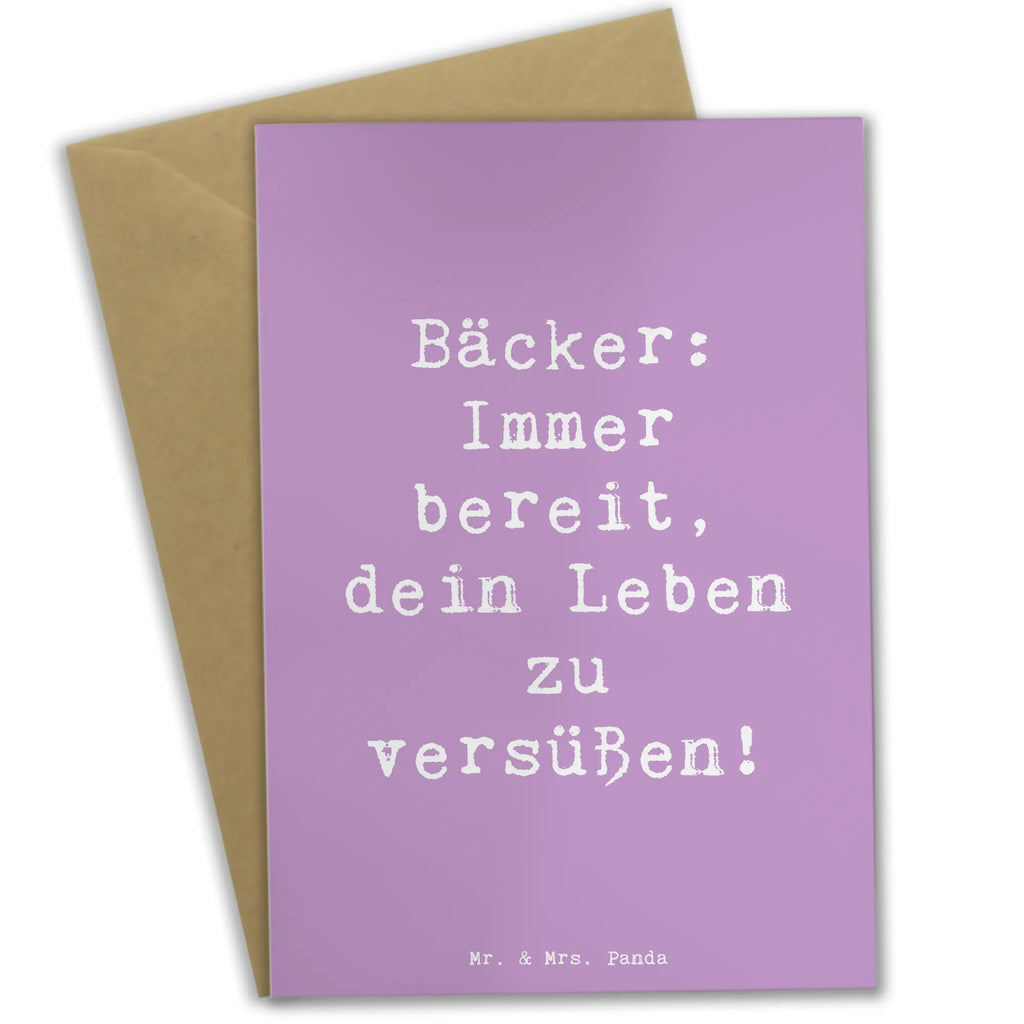 Greetings card Saying Bäcker: Immer bereit, dein Leben zu versüßen! Einladungskarte, Grußkarte, Klappkarte, Hochzeitskarte, Karte, Glückwunschkarte, Ansichtskarten, Geburtstagskarte, Beruf, Ausbildung, Jubiläum, Abschied, Rente, Kollege, Kollegin, Geschenk, Schenken, Arbeitskollege, Mitarbeiter, Firma, Danke, Dankeschön