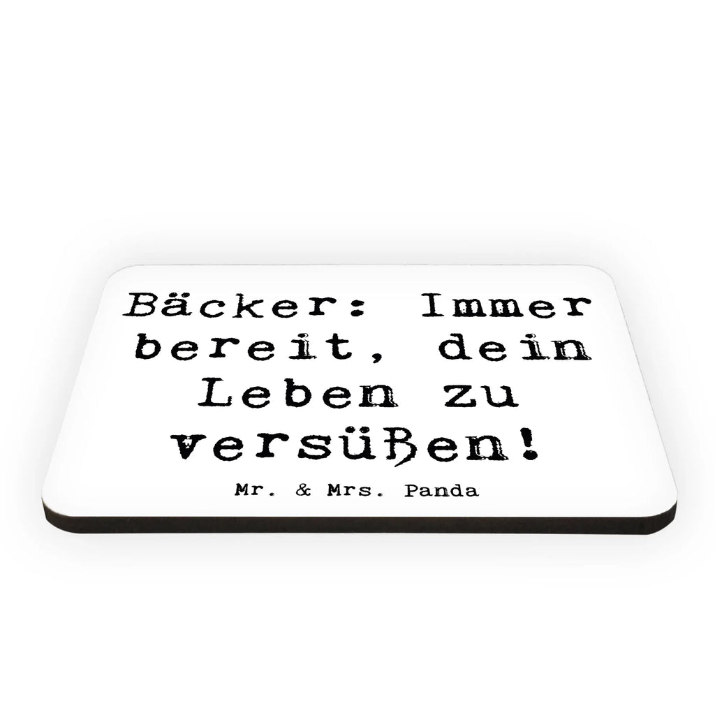 Magnet Saying Bäcker: Immer bereit, dein Leben zu versüßen! Notiz Magnet, Dekomagnet, Pinnwandmagnet, Kühlschrankmagnet, Kühlschrank Dekoration, Whiteboard Magnet, Souvenir Magnet, Motivmagnete, Beruf, Ausbildung, Jubiläum, Abschied, Rente, Kollege, Kollegin, Geschenk, Schenken, Arbeitskollege, Mitarbeiter, Firma, Danke, Dankeschön