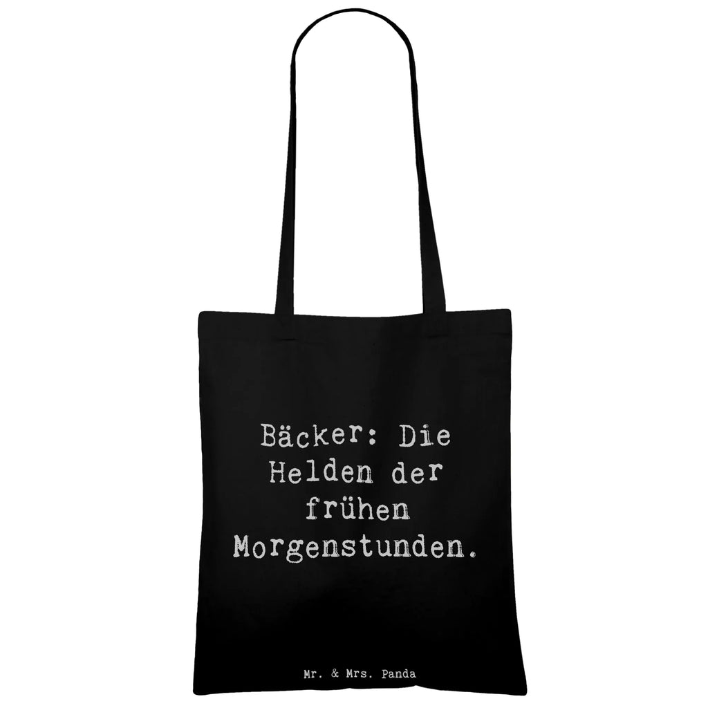 Tote bag Saying Bäcker: Die Helden der frühen Morgenstunden. Jutebeutel, Tasche, Einkaufstüte, Strandtasche, Tragetasche, Jutetasche, Beutel, Beuteltasche, Stofftasche, Schultertasche, Umhängetasche, Badetasche, Laptoptasche, Shopper, Stoffbeutel, Einkaufstasche, Beruf, Ausbildung, Jubiläum, Abschied, Rente, Kollege, Kollegin, Geschenk, Schenken, Arbeitskollege, Mitarbeiter, Firma, Danke, Dankeschön