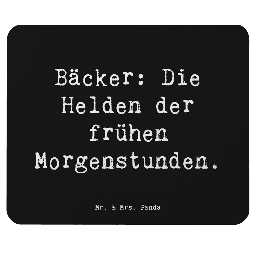 Mauspad Spruch Bäcker: Die Helden der frühen Morgenstunden. Mausunterlage, Mauspad Büro, PC Zubehör, Designer Mauspad, Mauspad, Computer zubehör, Mousepad, Büroausstattung, Einzigartiges Mauspad, Arbeitszimmer, Beruf, Ausbildung, Jubiläum, Abschied, Rente, Kollege, Kollegin, Geschenk, Schenken, Arbeitskollege, Mitarbeiter, Firma, Danke, Dankeschön