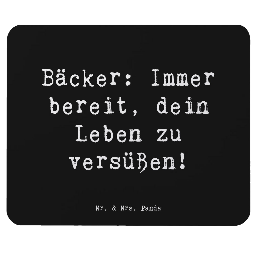 Mouse mat Saying Bäcker: Immer bereit, dein Leben zu versüßen! Arbeitszimmer, Designer Mauspad, Mausunterlage, Mauspad Büro, Mousepad, Computer zubehör, PC Zubehör, Einzigartiges Mauspad, Büroausstattung, Mauspad, Beruf, Ausbildung, Jubiläum, Abschied, Rente, Kollege, Kollegin, Geschenk, Schenken, Arbeitskollege, Mitarbeiter, Firma, Danke, Dankeschön