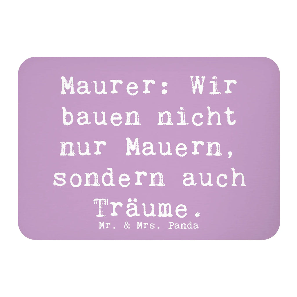 Magnet Spruch Maurer: Wir bauen nicht nur Mauern, sondern auch Träume. Souvenir Magnet, Dekomagnet, Motivmagnete, Kühlschrank Dekoration, Kühlschrankmagnet, Notiz Magnet, Whiteboard Magnet, Pinnwandmagnet, Beruf, Ausbildung, Jubiläum, Abschied, Rente, Kollege, Kollegin, Geschenk, Schenken, Arbeitskollege, Mitarbeiter, Firma, Danke, Dankeschön
