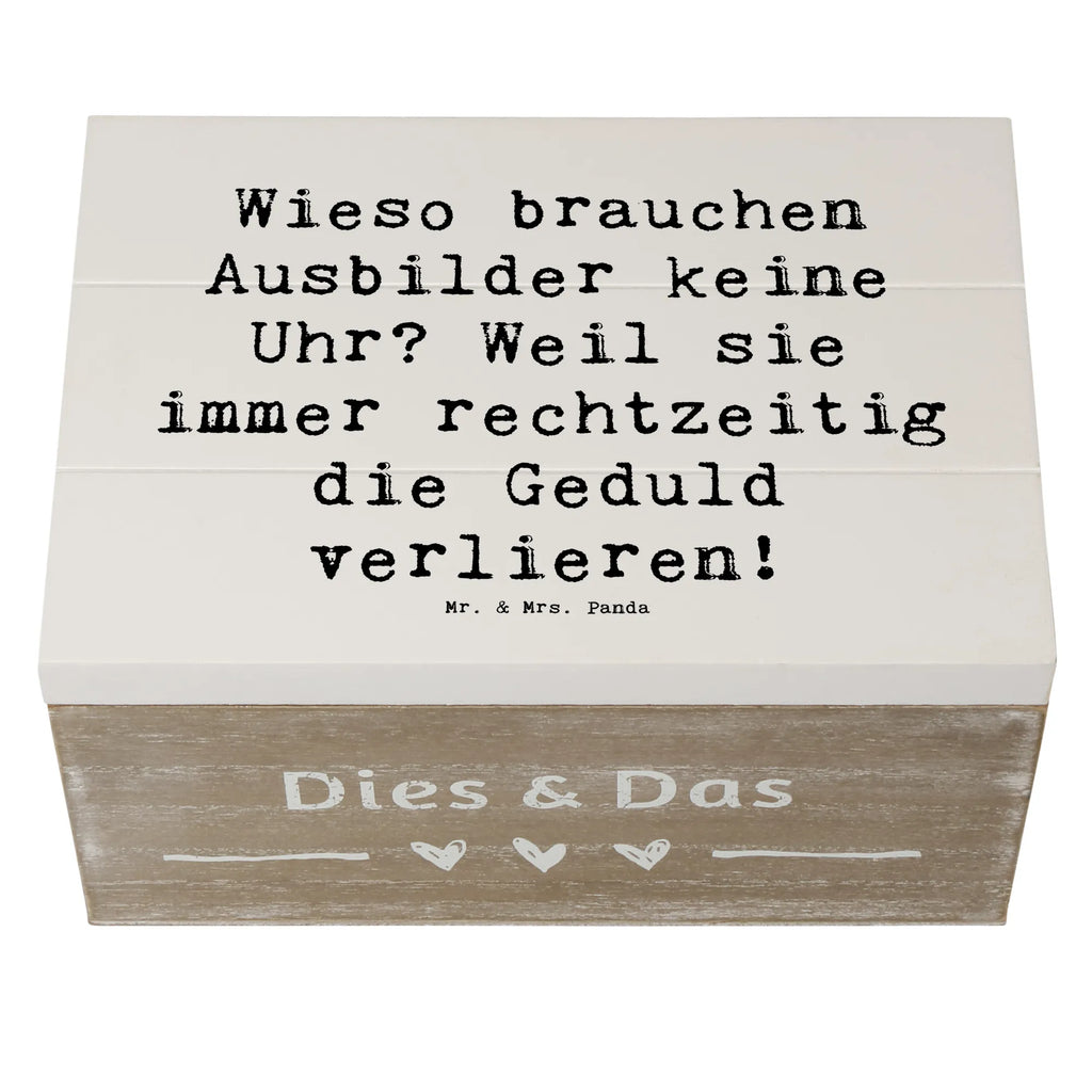 Wooden chest Saying Wieso brauchen Ausbilder keine Uhr? Weil sie immer rechtzeitig die Geduld verlieren! Holzkiste, XXL, Kiste, Schatulle, Dekokiste, Schatzkiste, Truhe, Geschenkbox, Erinnerungskiste, Geschenkdose, Aufbewahrungsbox, Erinnerungsbox, Beruf, Ausbildung, Jubiläum, Abschied, Rente, Kollege, Kollegin, Geschenk, Schenken, Arbeitskollege, Mitarbeiter, Firma, Danke, Dankeschön
