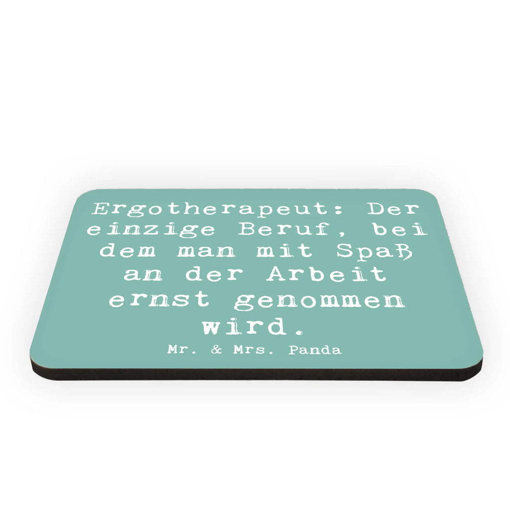 Magnet Spruch Ergotherapeut: Der einzige Beruf, bei dem man mit Spaß an der Arbeit ernst genommen wird. Notiz Magnet, Pinnwandmagnet, Motivmagnete, Dekomagnet, Kühlschrankmagnet, Kühlschrank Dekoration, Whiteboard Magnet, Souvenir Magnet, Beruf, Ausbildung, Jubiläum, Abschied, Rente, Kollege, Kollegin, Geschenk, Schenken, Arbeitskollege, Mitarbeiter, Firma, Danke, Dankeschön
