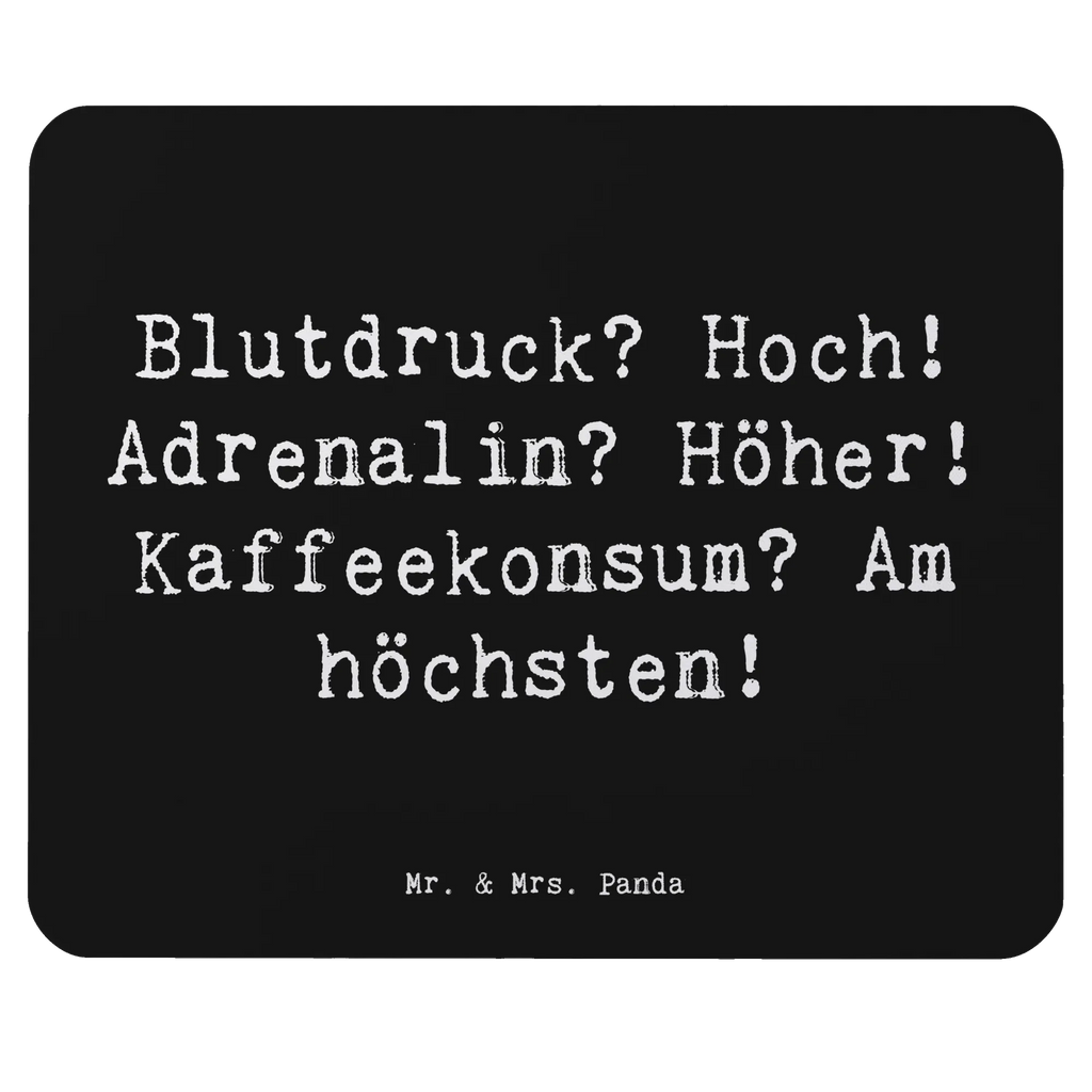 Mouse mat Saying Blutdruck? Hoch! Adrenalin? Höher! Kaffeekonsum? Am höchsten! Designer Mauspad, Mauspad Büro, Mauspad, PC Zubehör, Mausunterlage, Computer zubehör, Büroausstattung, Mousepad, Arbeitszimmer, Einzigartiges Mauspad, Beruf, Ausbildung, Jubiläum, Abschied, Rente, Kollege, Kollegin, Geschenk, Schenken, Arbeitskollege, Mitarbeiter, Firma, Danke, Dankeschön