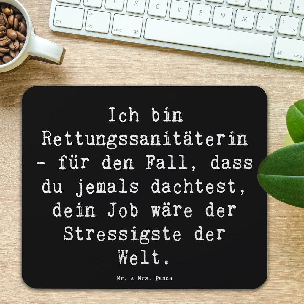 Mauspad Spruch Ich bin Rettungssanitäterin - für den Fall, dass du jemals dachtest, dein Job wäre der Stressigste der Welt. Arbeitszimmer, Mauspad Büro, Mousepad, Computer zubehör, Mauspad, Mausunterlage, PC Zubehör, Einzigartiges Mauspad, Designer Mauspad, Büroausstattung, Beruf, Ausbildung, Jubiläum, Abschied, Rente, Kollege, Kollegin, Geschenk, Schenken, Arbeitskollege, Mitarbeiter, Firma, Danke, Dankeschön
