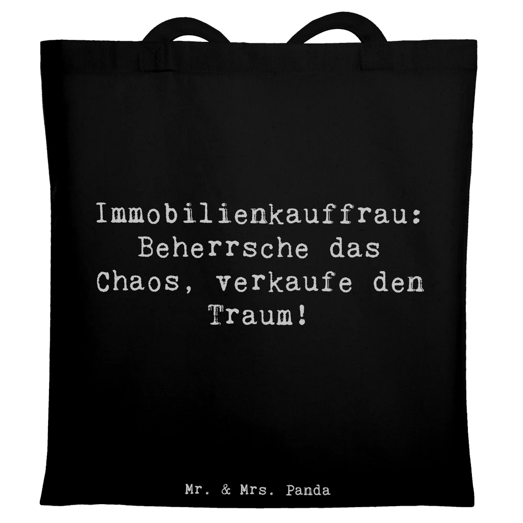 Tragetasche Spruch Immobilienkauffrau: Beherrsche das Chaos, verkaufe den Traum! Laptoptasche, Stoffbeutel, Tragetasche, Shopper, Badetasche, Einkaufstasche, Tasche, Beuteltasche, Einkaufstüte, Strandtasche, Jutetasche, Schultertasche, Umhängetasche, Beutel, Stofftasche, Jutebeutel, Beruf, Ausbildung, Jubiläum, Abschied, Rente, Kollege, Kollegin, Geschenk, Schenken, Arbeitskollege, Mitarbeiter, Firma, Danke, Dankeschön
