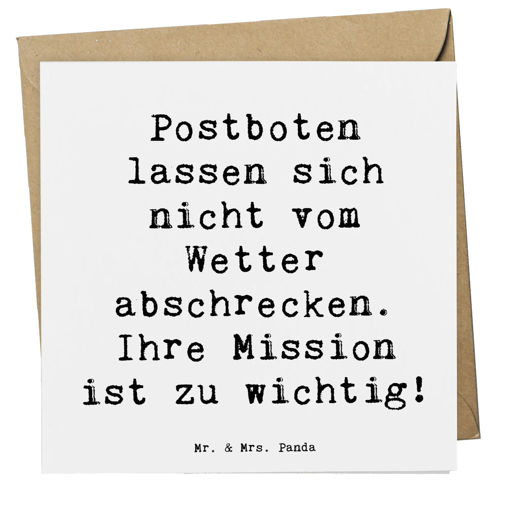 Deluxe Card Saying Postboten lassen sich nicht vom Wetter abschrecken. Ihre Mission ist zu wichtig! Karte, Grußkarte, Hochwertige Grußkarte, Hochzeitskarte, Geburtstagskarte, Hochwertige Klappkarte, Einladungskarte, Glückwunschkarte, Klappkarte, Beruf, Ausbildung, Jubiläum, Abschied, Rente, Kollege, Kollegin, Geschenk, Schenken, Arbeitskollege, Mitarbeiter, Firma, Danke, Dankeschön