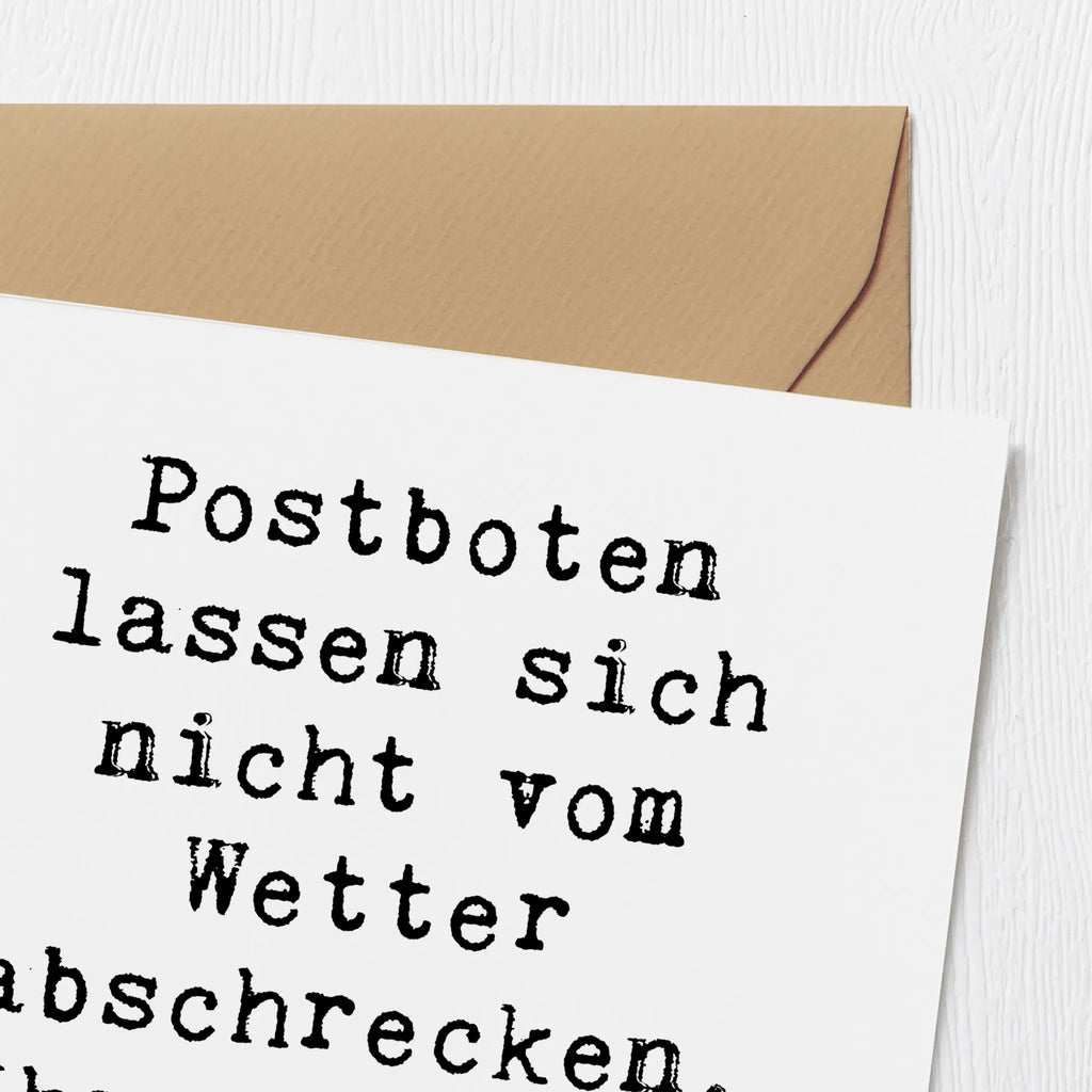 Deluxe Card Saying Postboten lassen sich nicht vom Wetter abschrecken. Ihre Mission ist zu wichtig! Karte, Grußkarte, Hochwertige Grußkarte, Hochzeitskarte, Geburtstagskarte, Hochwertige Klappkarte, Einladungskarte, Glückwunschkarte, Klappkarte, Beruf, Ausbildung, Jubiläum, Abschied, Rente, Kollege, Kollegin, Geschenk, Schenken, Arbeitskollege, Mitarbeiter, Firma, Danke, Dankeschön