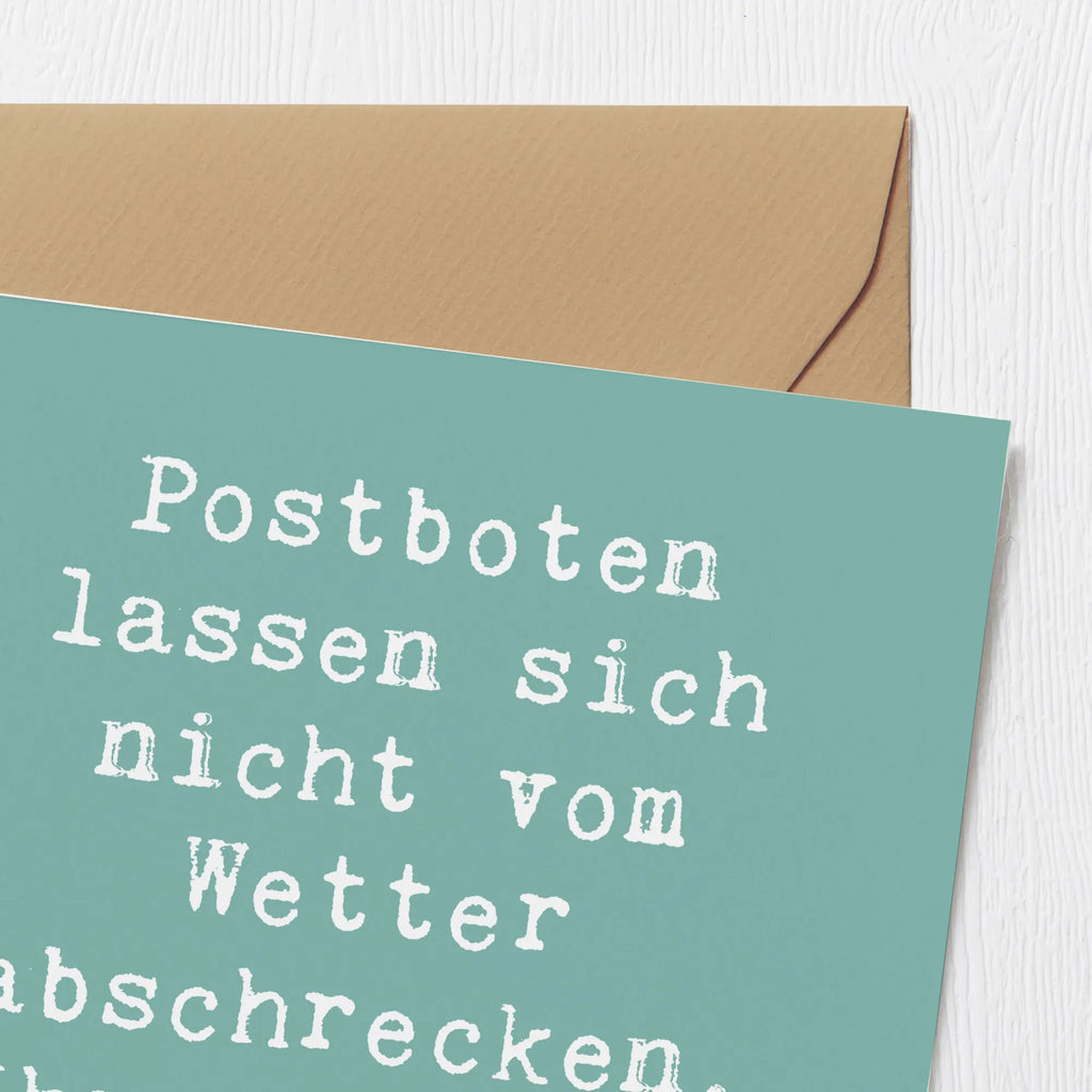 Deluxe Card Saying Postboten lassen sich nicht vom Wetter abschrecken. Ihre Mission ist zu wichtig! Karte, Grußkarte, Hochwertige Grußkarte, Hochzeitskarte, Geburtstagskarte, Hochwertige Klappkarte, Einladungskarte, Glückwunschkarte, Klappkarte, Beruf, Ausbildung, Jubiläum, Abschied, Rente, Kollege, Kollegin, Geschenk, Schenken, Arbeitskollege, Mitarbeiter, Firma, Danke, Dankeschön