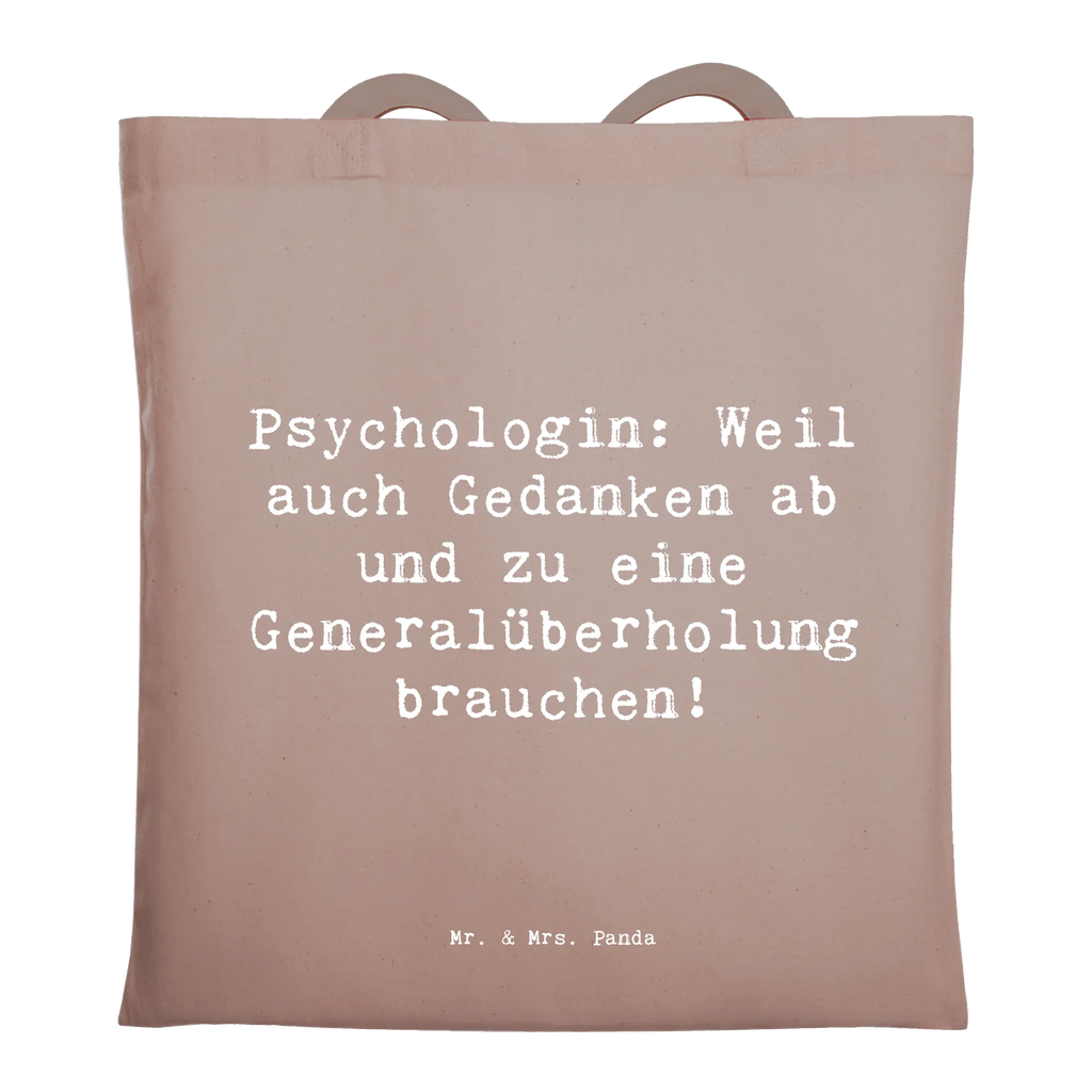Tote bag Saying Psychologin: Weil auch Gedanken ab und zu eine Generalüberholung brauchen! Beuteltasche, Beutel, Einkaufstasche, Jutebeutel, Stoffbeutel, Tasche, Shopper, Umhängetasche, Strandtasche, Schultertasche, Stofftasche, Tragetasche, Badetasche, Jutetasche, Einkaufstüte, Laptoptasche, Beruf, Ausbildung, Jubiläum, Abschied, Rente, Kollege, Kollegin, Geschenk, Schenken, Arbeitskollege, Mitarbeiter, Firma, Danke, Dankeschön