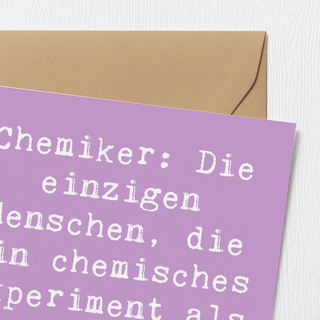 Deluxe Card Saying Chemiker: Die einzigen Menschen, die ein chemisches Experiment als 'Kochen' bezeichnen. Karte, Hochwertige Grußkarte, Hochzeitskarte, Grußkarte, Einladungskarte, Geburtstagskarte, Klappkarte, Hochwertige Klappkarte, Glückwunschkarte, Beruf, Ausbildung, Jubiläum, Abschied, Rente, Kollege, Kollegin, Geschenk, Schenken, Arbeitskollege, Mitarbeiter, Firma, Danke, Dankeschön