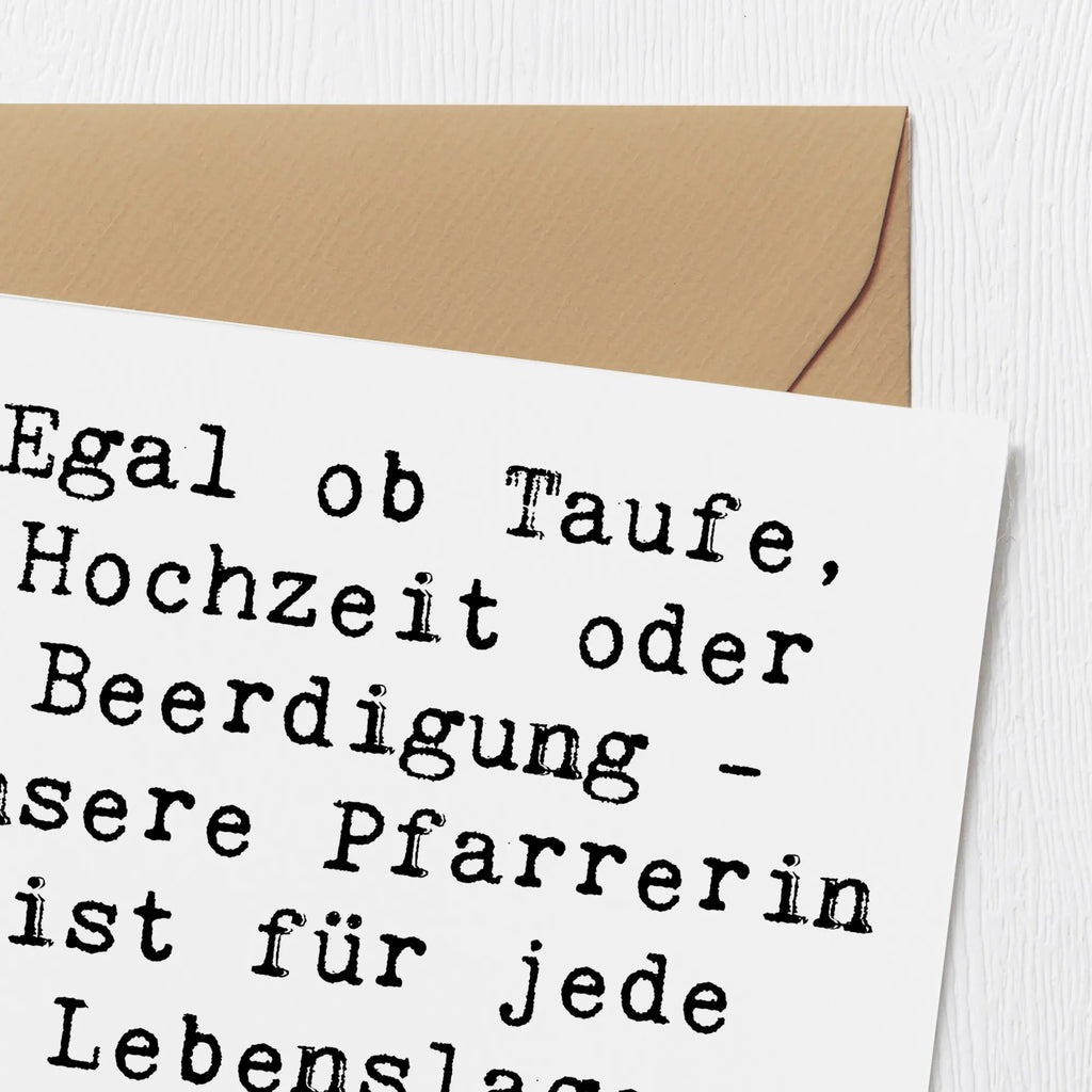 Deluxe Card Saying Egal ob Taufe, Hochzeit oder Beerdigung - unsere Pfarrerin ist für jede Lebenslage gewappnet! Karte, Geburtstagskarte, Einladungskarte, Hochzeitskarte, Hochwertige Grußkarte, Klappkarte, Glückwunschkarte, Hochwertige Klappkarte, Grußkarte, Beruf, Ausbildung, Jubiläum, Abschied, Rente, Kollege, Kollegin, Geschenk, Schenken, Arbeitskollege, Mitarbeiter, Firma, Danke, Dankeschön