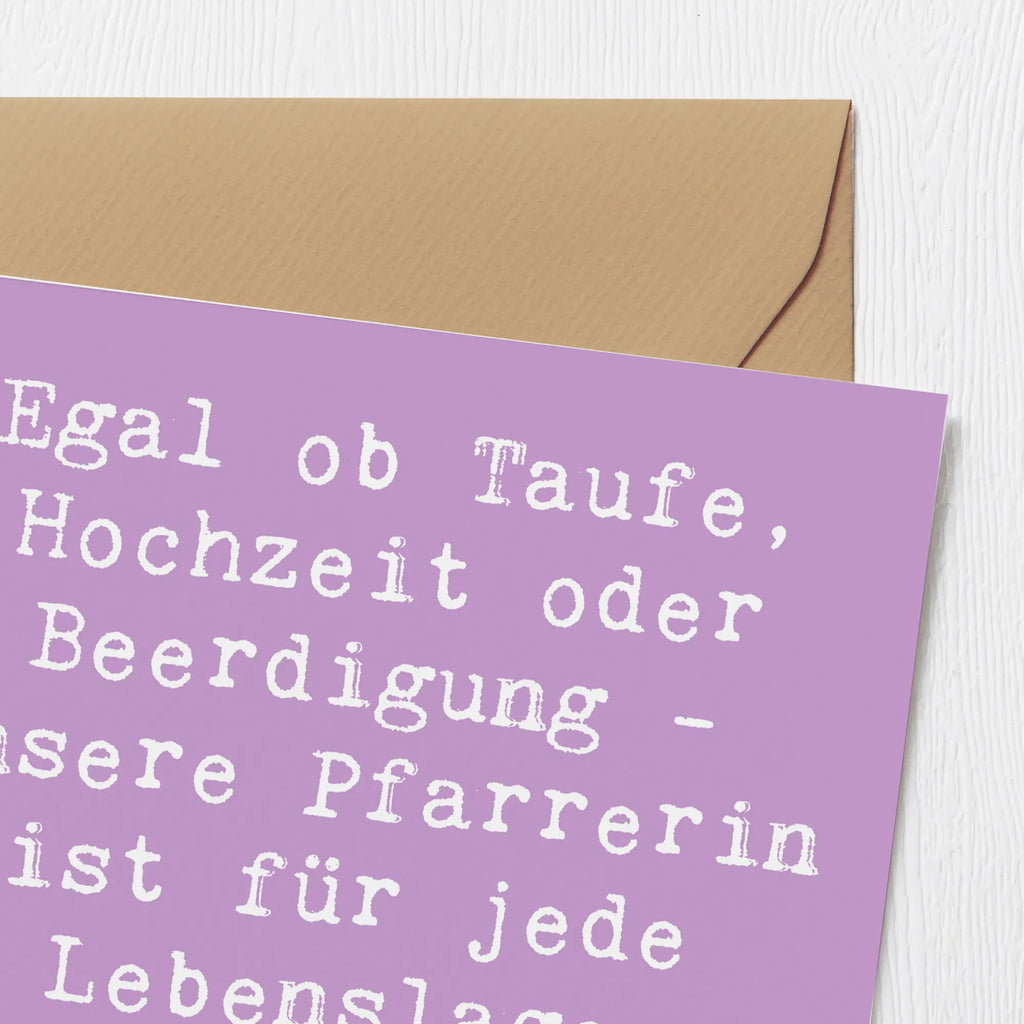 Deluxe Card Saying Egal ob Taufe, Hochzeit oder Beerdigung - unsere Pfarrerin ist für jede Lebenslage gewappnet! Karte, Geburtstagskarte, Einladungskarte, Hochzeitskarte, Hochwertige Grußkarte, Klappkarte, Glückwunschkarte, Hochwertige Klappkarte, Grußkarte, Beruf, Ausbildung, Jubiläum, Abschied, Rente, Kollege, Kollegin, Geschenk, Schenken, Arbeitskollege, Mitarbeiter, Firma, Danke, Dankeschön