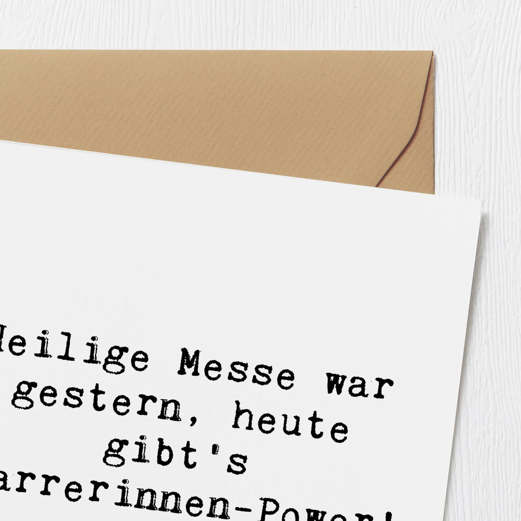 Deluxe Card Saying Heilige Messe war gestern, heute gibt's Pfarrerinnen-Power! Karte, Einladungskarte, Glückwunschkarte, Geburtstagskarte, Hochwertige Grußkarte, Grußkarte, Hochzeitskarte, Klappkarte, Hochwertige Klappkarte, Beruf, Ausbildung, Jubiläum, Abschied, Rente, Kollege, Kollegin, Geschenk, Schenken, Arbeitskollege, Mitarbeiter, Firma, Danke, Dankeschön