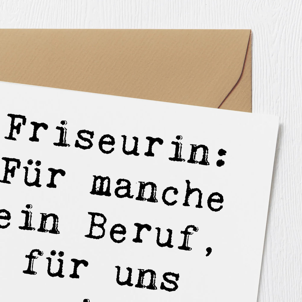 Deluxe Card Saying Friseurin: Für manche ein Beruf, für uns eine Berufung! Hochwertige Klappkarte, Glückwunschkarte, Einladungskarte, Klappkarte, Hochwertige Grußkarte, Geburtstagskarte, Grußkarte, Karte, Hochzeitskarte, Beruf, Ausbildung, Jubiläum, Abschied, Rente, Kollege, Kollegin, Geschenk, Schenken, Arbeitskollege, Mitarbeiter, Firma, Danke, Dankeschön