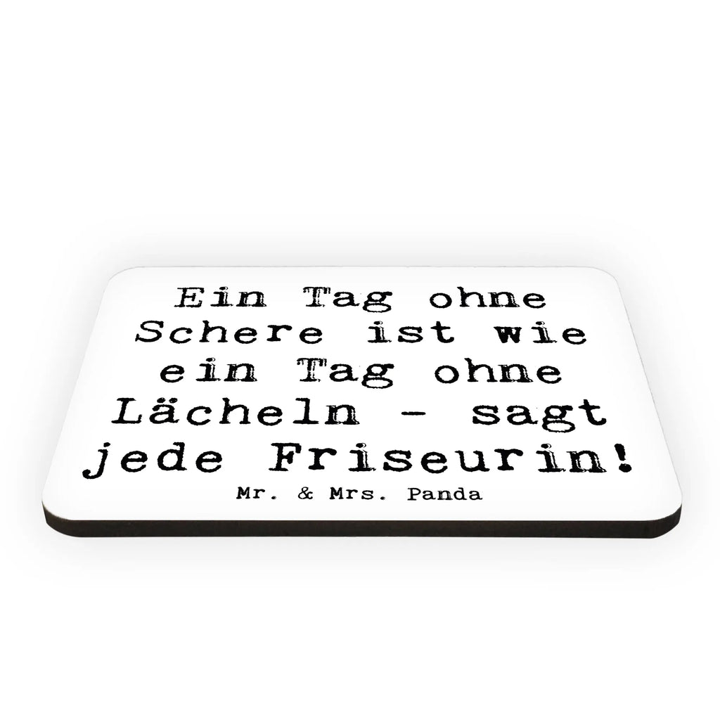 Magnet Saying Ein Tag ohne Schere ist wie ein Tag ohne Lächeln - sagt jede Friseurin! Motivmagnete, Kühlschrank Dekoration, Whiteboard Magnet, Souvenir Magnet, Kühlschrankmagnet, Dekomagnet, Pinnwandmagnet, Notiz Magnet, Beruf, Ausbildung, Jubiläum, Abschied, Rente, Kollege, Kollegin, Geschenk, Schenken, Arbeitskollege, Mitarbeiter, Firma, Danke, Dankeschön