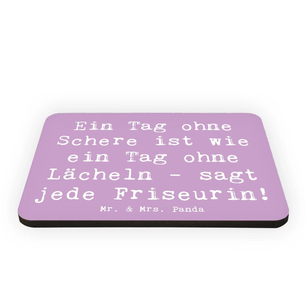 Magnet Saying Ein Tag ohne Schere ist wie ein Tag ohne Lächeln - sagt jede Friseurin! Motivmagnete, Kühlschrank Dekoration, Whiteboard Magnet, Souvenir Magnet, Kühlschrankmagnet, Dekomagnet, Pinnwandmagnet, Notiz Magnet, Beruf, Ausbildung, Jubiläum, Abschied, Rente, Kollege, Kollegin, Geschenk, Schenken, Arbeitskollege, Mitarbeiter, Firma, Danke, Dankeschön