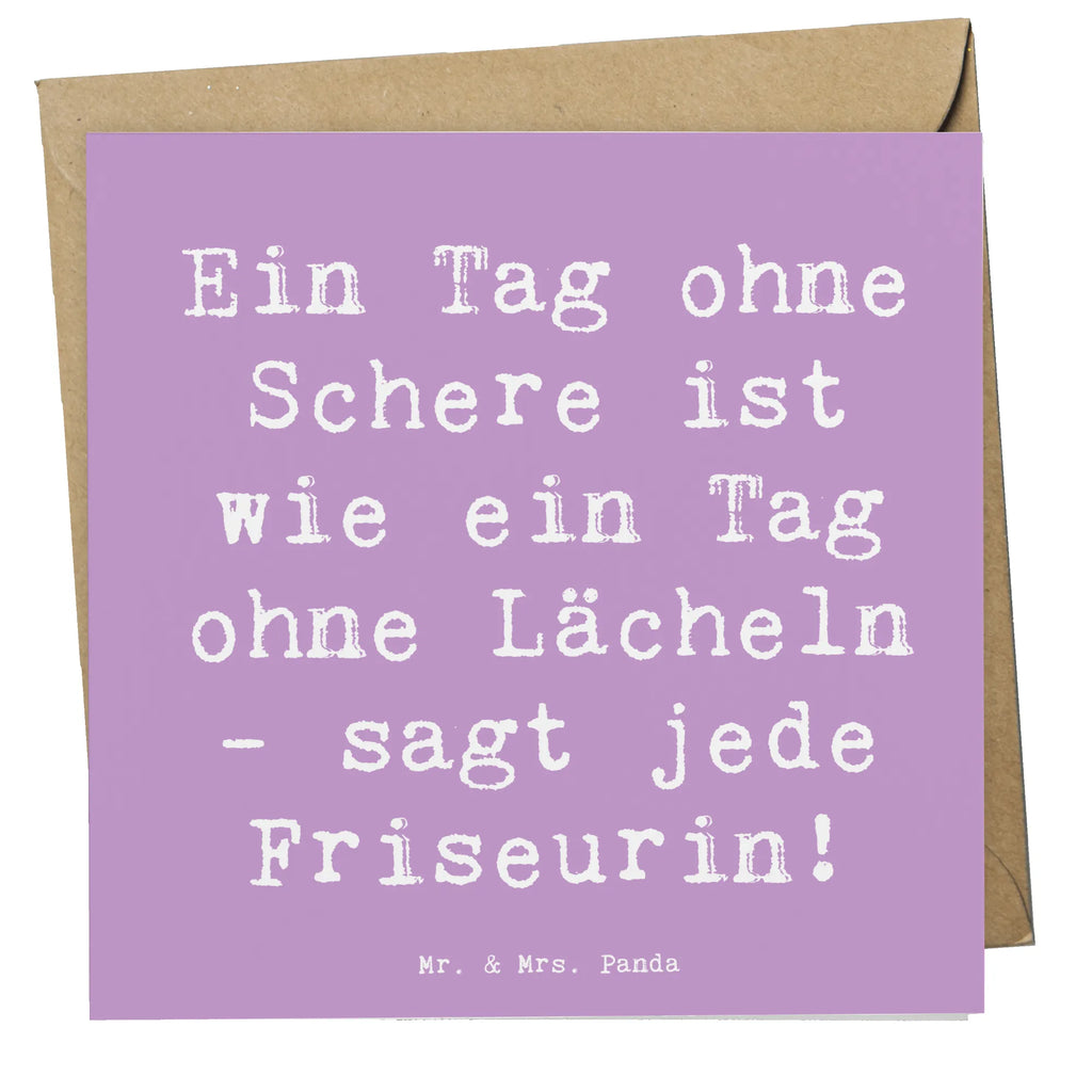 Deluxe Card Saying Ein Tag ohne Schere ist wie ein Tag ohne Lächeln - sagt jede Friseurin! Klappkarte, Glückwunschkarte, Einladungskarte, Geburtstagskarte, Karte, Hochwertige Grußkarte, Hochwertige Klappkarte, Hochzeitskarte, Grußkarte, Beruf, Ausbildung, Jubiläum, Abschied, Rente, Kollege, Kollegin, Geschenk, Schenken, Arbeitskollege, Mitarbeiter, Firma, Danke, Dankeschön