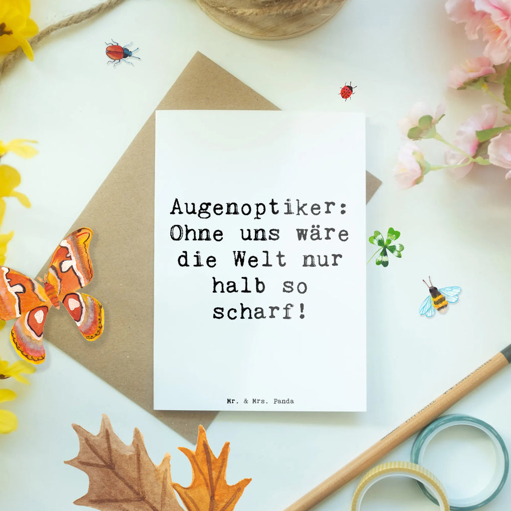 Greetings card Saying Augenoptiker: Ohne uns wäre die Welt nur halb so scharf! Hochzeitskarte, Ansichtskarten, Einladungskarte, Klappkarte, Karte, Grußkarte, Glückwunschkarte, Geburtstagskarte, Beruf, Ausbildung, Jubiläum, Abschied, Rente, Kollege, Kollegin, Geschenk, Schenken, Arbeitskollege, Mitarbeiter, Firma, Danke, Dankeschön