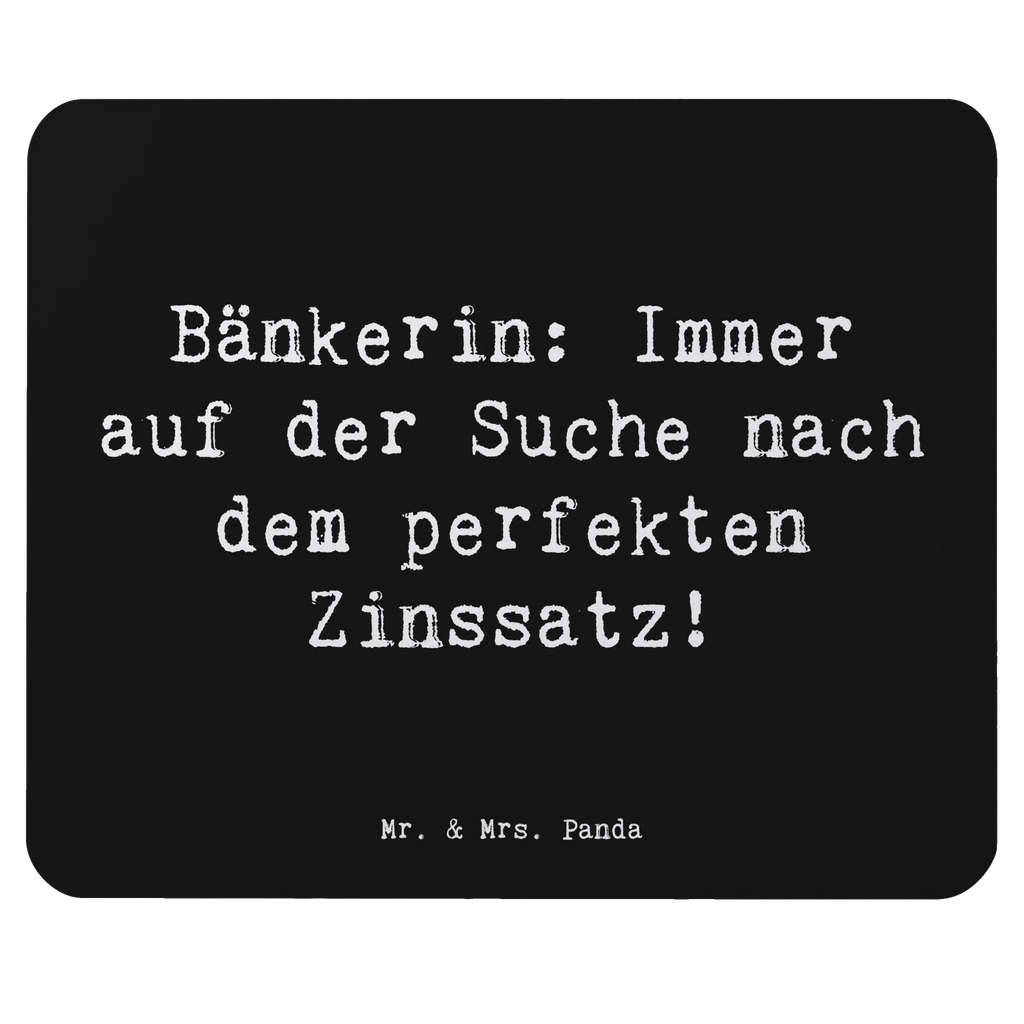 Mouse mat Saying Bänkerin: Immer auf der Suche nach dem perfekten Zinssatz! Mauspad Büro, Mausunterlage, Mousepad, Einzigartiges Mauspad, Designer Mauspad, Arbeitszimmer, Computer zubehör, PC Zubehör, Büroausstattung, Mauspad, Beruf, Ausbildung, Jubiläum, Abschied, Rente, Kollege, Kollegin, Geschenk, Schenken, Arbeitskollege, Mitarbeiter, Firma, Danke, Dankeschön