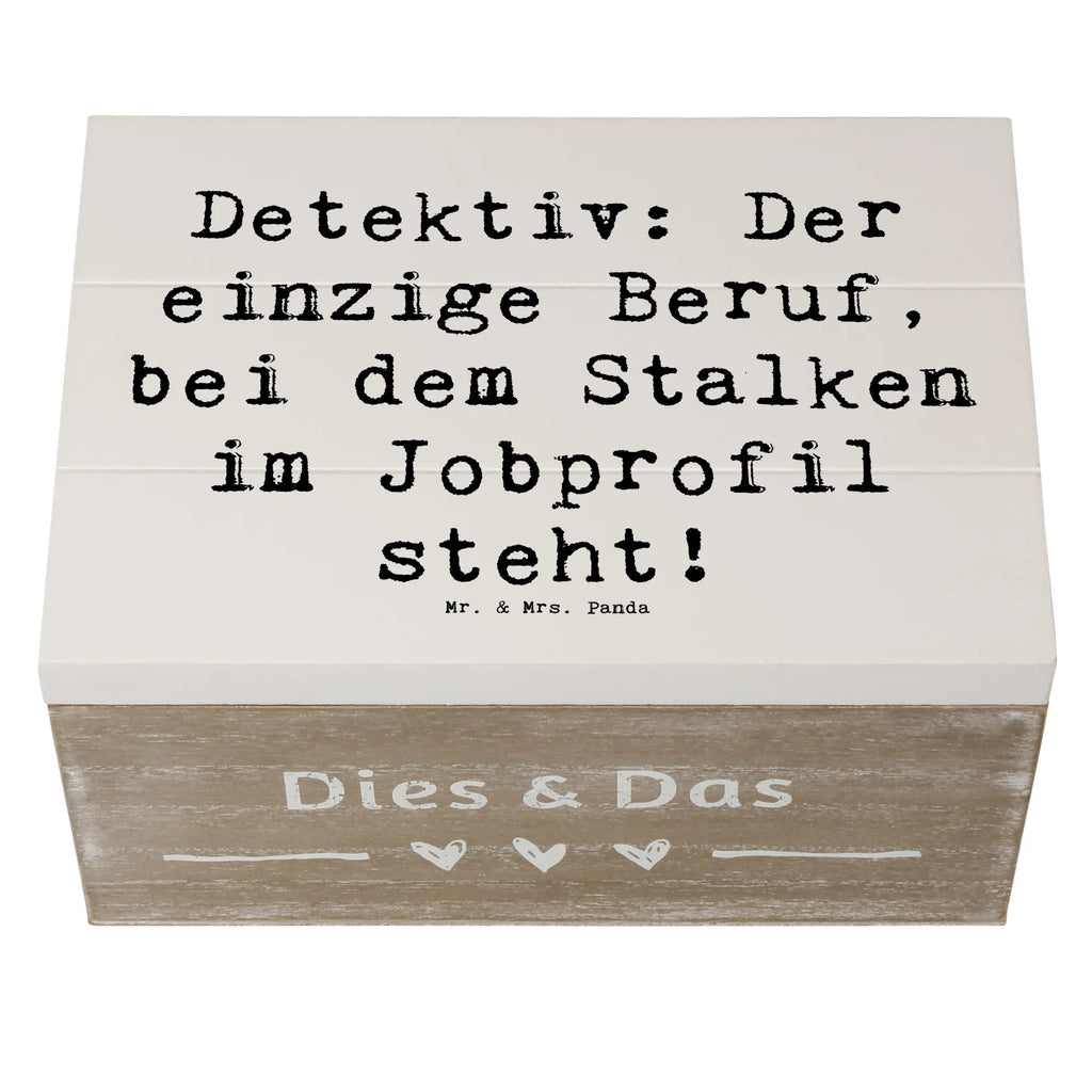 Wooden chest Saying Detektiv: Der einzige Beruf, bei dem Stalken im Jobprofil steht! XXL, Dekokiste, Kiste, Truhe, Schatulle, Schatzkiste, Erinnerungsbox, Holzkiste, Aufbewahrungsbox, Erinnerungskiste, Geschenkdose, Geschenkbox, Beruf, Ausbildung, Jubiläum, Abschied, Rente, Kollege, Kollegin, Geschenk, Schenken, Arbeitskollege, Mitarbeiter, Firma, Danke, Dankeschön