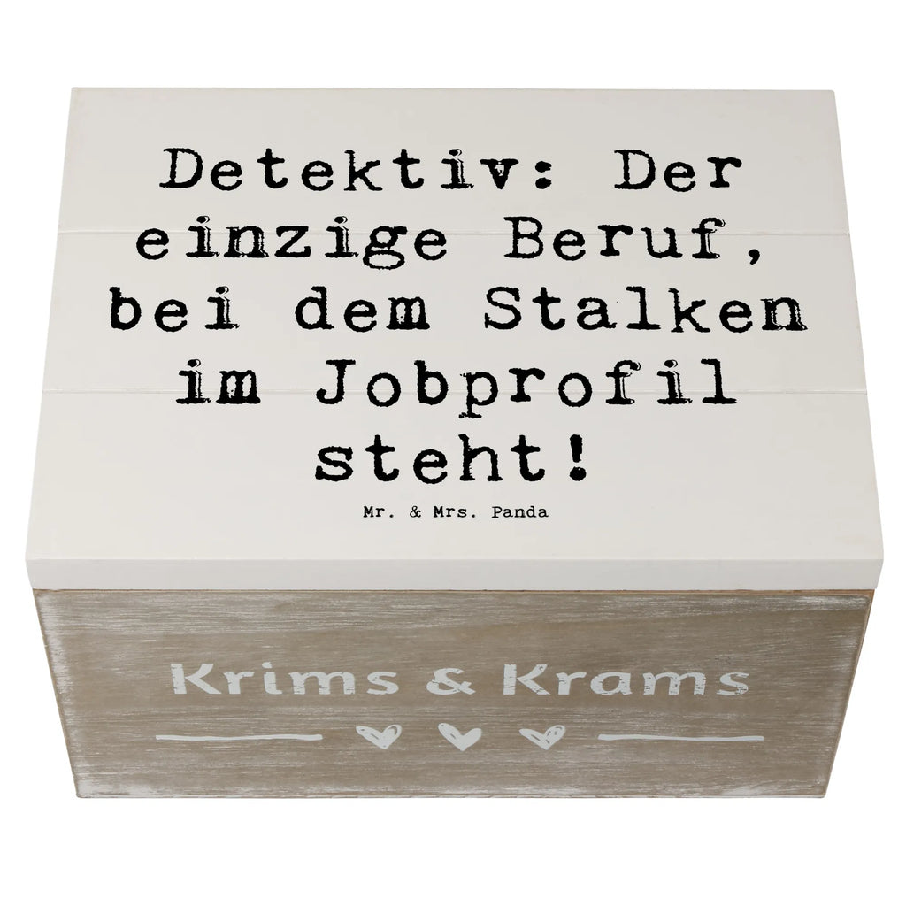 Wooden chest Saying Detektiv: Der einzige Beruf, bei dem Stalken im Jobprofil steht! XXL, Dekokiste, Kiste, Truhe, Schatulle, Schatzkiste, Erinnerungsbox, Holzkiste, Aufbewahrungsbox, Erinnerungskiste, Geschenkdose, Geschenkbox, Beruf, Ausbildung, Jubiläum, Abschied, Rente, Kollege, Kollegin, Geschenk, Schenken, Arbeitskollege, Mitarbeiter, Firma, Danke, Dankeschön