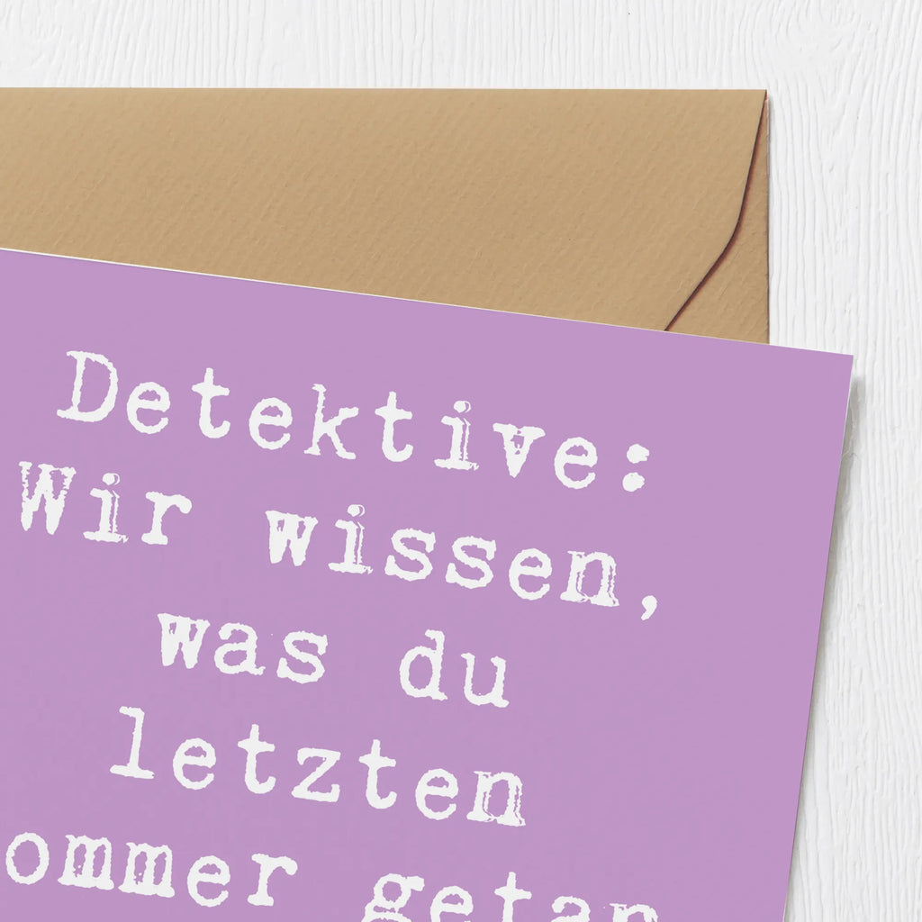 Deluxe Karte Spruch Detektiv Geheimnisse Einladungskarte, Glückwunschkarte, Hochwertige Klappkarte, Hochzeitskarte, Hochwertige Grußkarte, Grußkarte, Geburtstagskarte, Klappkarte, Karte, Beruf, Ausbildung, Jubiläum, Abschied, Rente, Kollege, Kollegin, Geschenk, Schenken, Arbeitskollege, Mitarbeiter, Firma, Danke, Dankeschön