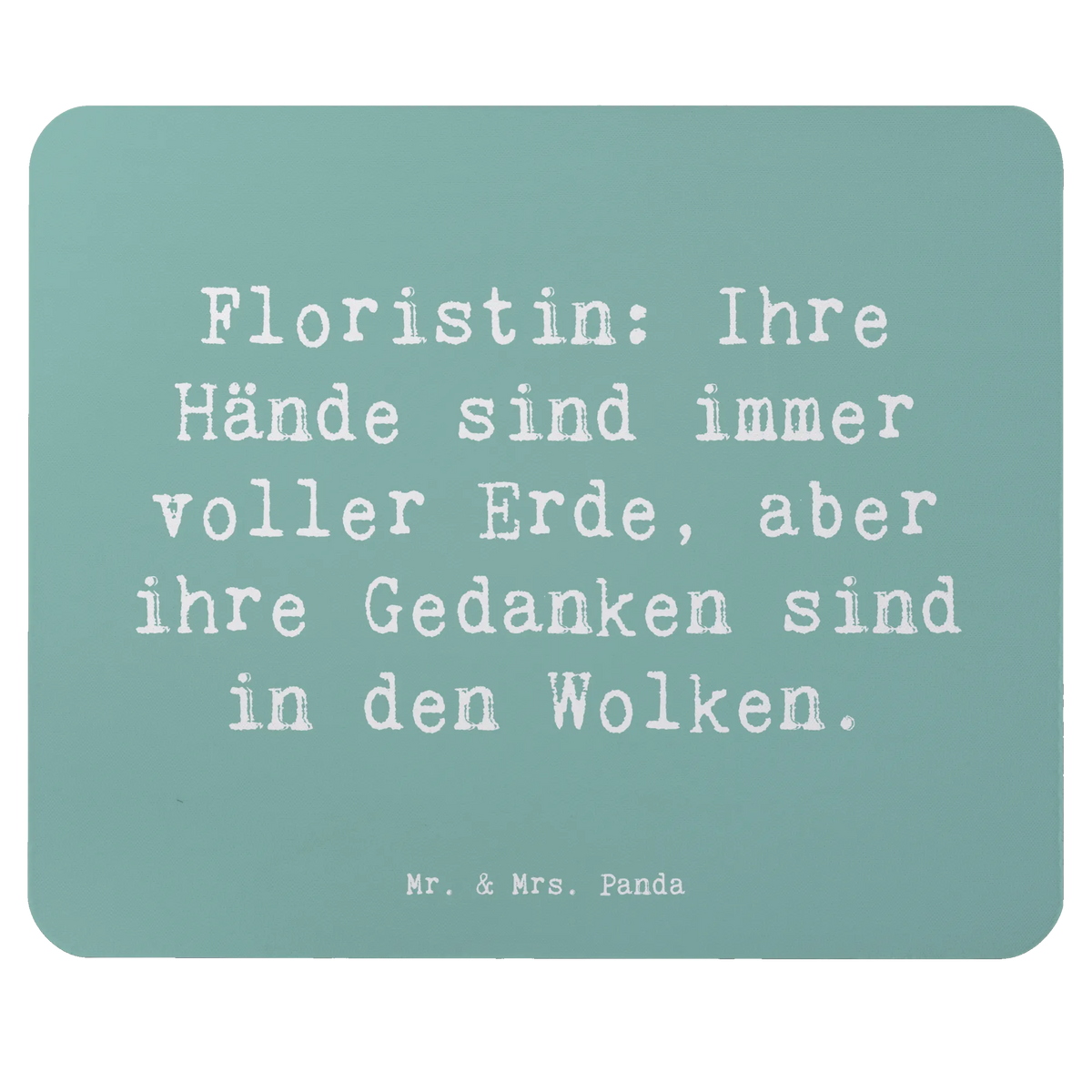 Mauspad Spruch Floristin Tagträumerin pc mausunterlage, computer mousepad, Mouse Pad, pc mousepad, mauspad pc, mausteppich, computermatte, laptop mauspad, computer mauspad, Mauspad, gummi mauspad, mousematte, laptop mousepad, mauspad laptop, Mousepad, notebook mauspad, pc mauspad, Firma, Mitarbeiter, Arbeitskollege, Kollegin, Kollege, Rente, Abschied, Ausbildung, Beruf, Jubiläum, Geschenk, Dankeschön, Danke, Schenken