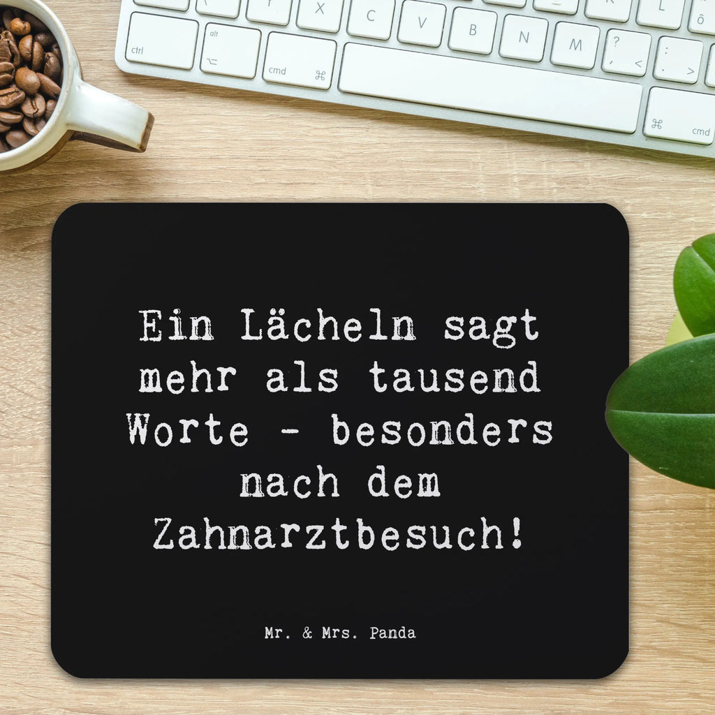 Mouse mat Saying Ein Lächeln sagt mehr als tausend Worte - besonders nach dem Zahnarztbesuch! Arbeitszimmer, Computer zubehör, Mauspad, Büroausstattung, Mauspad Büro, PC Zubehör, Mausunterlage, Mousepad, Designer Mauspad, Einzigartiges Mauspad, Beruf, Ausbildung, Jubiläum, Abschied, Rente, Kollege, Kollegin, Geschenk, Schenken, Arbeitskollege, Mitarbeiter, Firma, Danke, Dankeschön