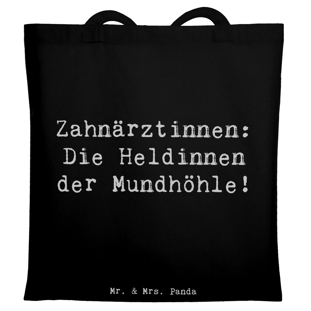 Tote bag Saying Zahnärztinnen: Die Heldinnen der Mundhöhle! Einkaufstasche, Tragetasche, Umhängetasche, Schultertasche, Einkaufstüte, Jutetasche, Shopper, Beutel, Beuteltasche, Jutebeutel, Strandtasche, Laptoptasche, Stofftasche, Tasche, Stoffbeutel, Badetasche, Beruf, Ausbildung, Jubiläum, Abschied, Rente, Kollege, Kollegin, Geschenk, Schenken, Arbeitskollege, Mitarbeiter, Firma, Danke, Dankeschön
