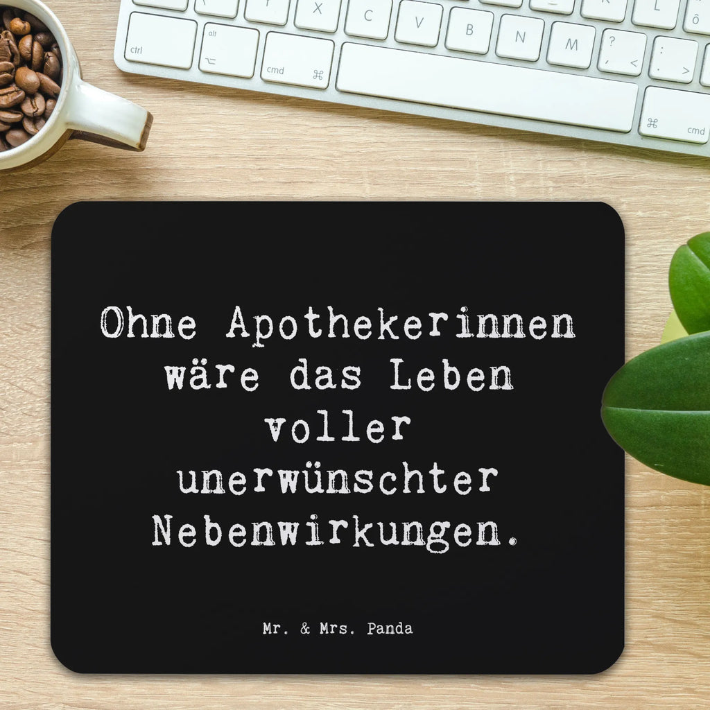 Mouse mat Saying Ohne Apothekerinnen wäre das Leben voller unerwünschter Nebenwirkungen. Mauspad, Computer zubehör, Arbeitszimmer, Mauspad Büro, Mausunterlage, Designer Mauspad, Mousepad, PC Zubehör, Büroausstattung, Einzigartiges Mauspad, Beruf, Ausbildung, Jubiläum, Abschied, Rente, Kollege, Kollegin, Geschenk, Schenken, Arbeitskollege, Mitarbeiter, Firma, Danke, Dankeschön
